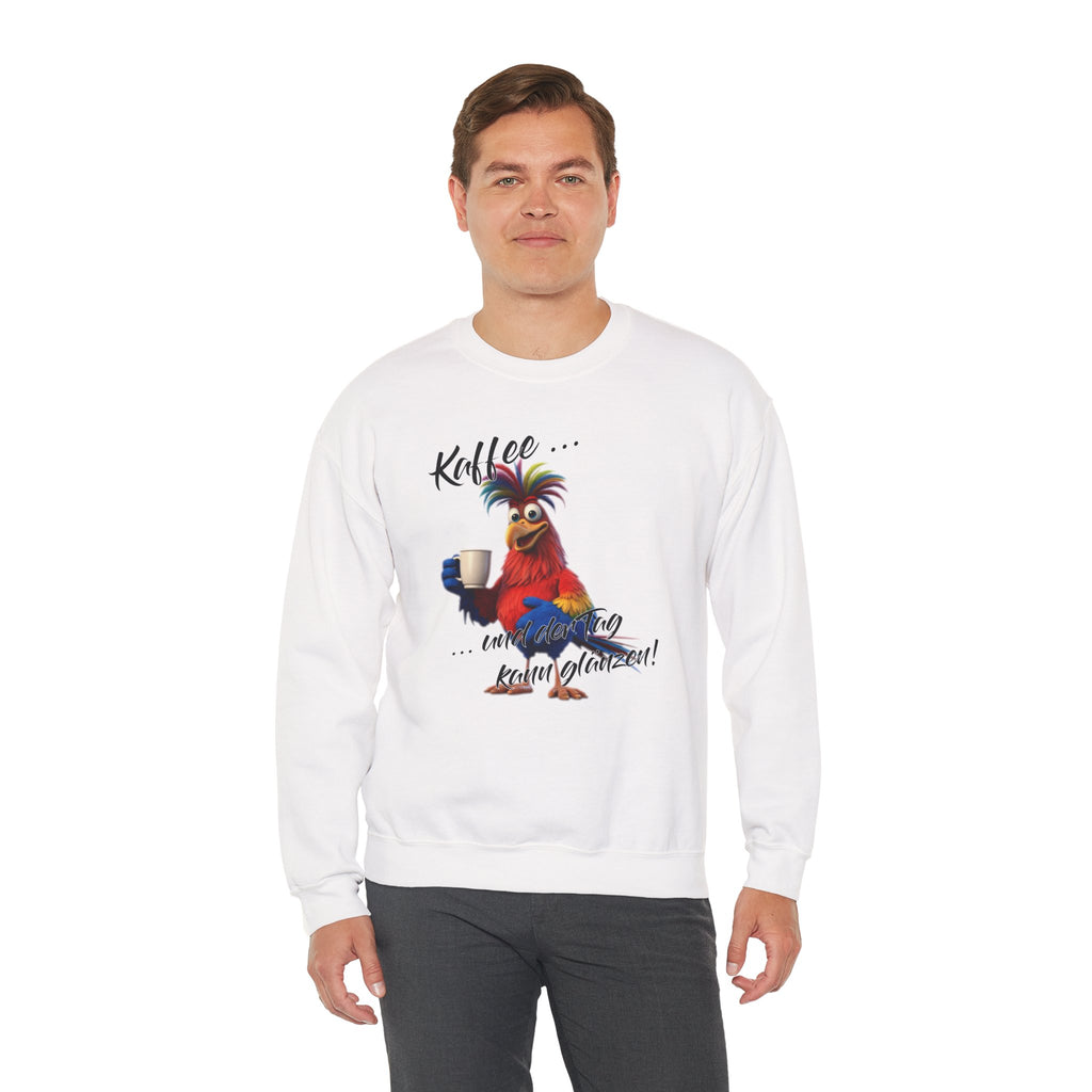 Hahn „Kaffee … und der Tag kann glänzen!“ Sweatshirt | Humor | Phönix-Potsdam®
