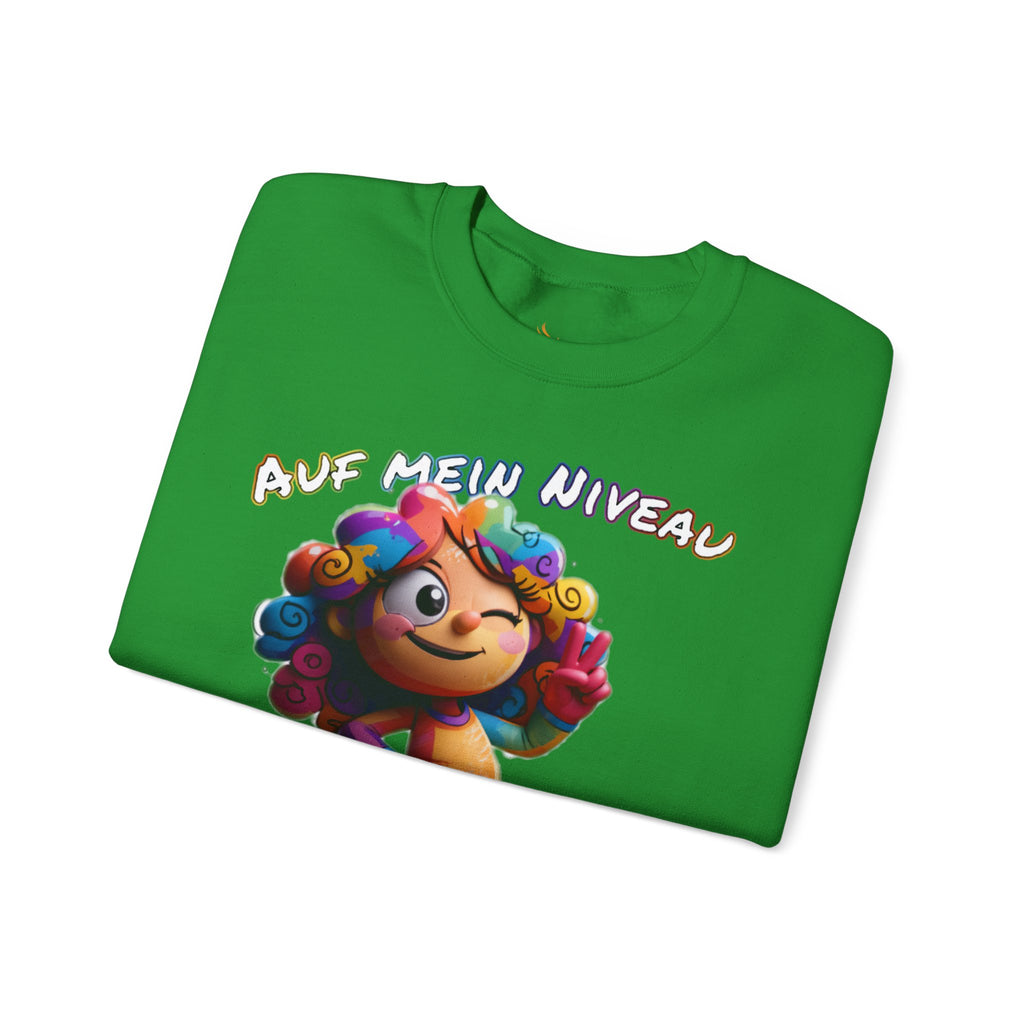 „Auf mein Niveau musst du erst mal kommen!“ Sweatshirt | Humor | Phönix-Potsdam®