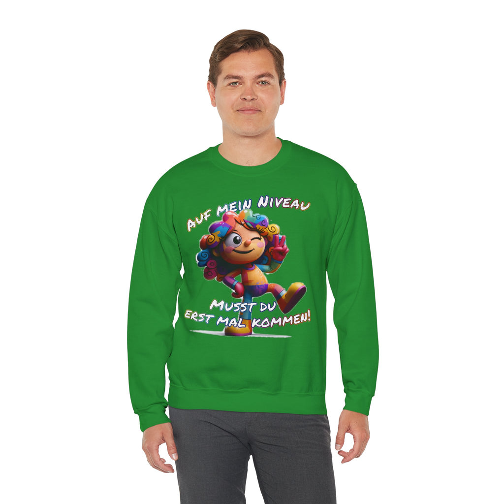 „Auf mein Niveau musst du erst mal kommen!“ Sweatshirt | Humor | Phönix-Potsdam®