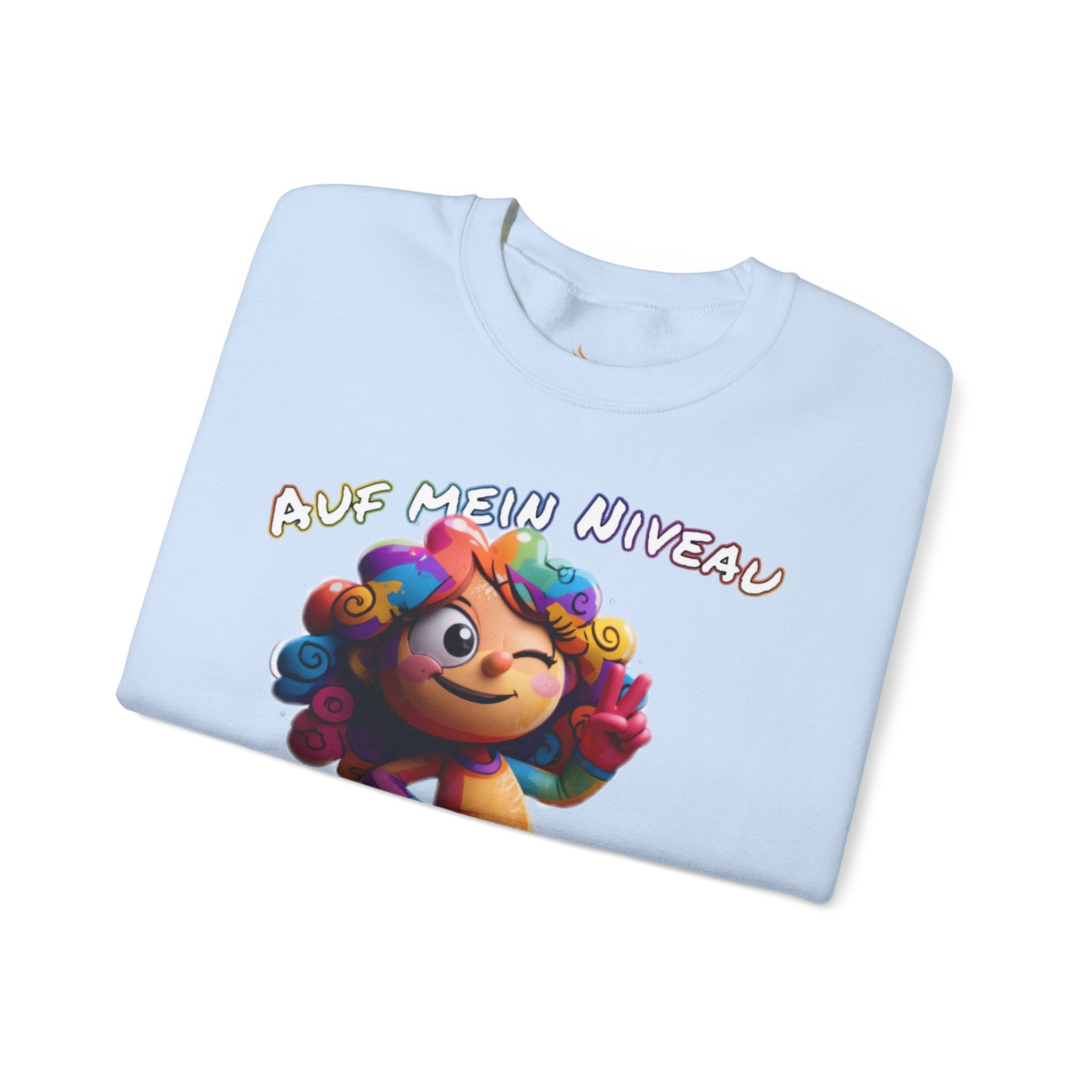 „Auf mein Niveau musst du erst mal kommen!“ Sweatshirt | Humor | Phönix-Potsdam®