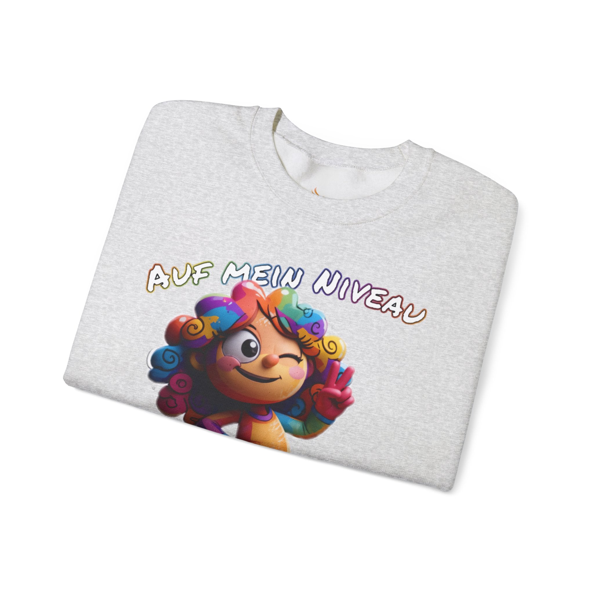 „Auf mein Niveau musst du erst mal kommen!“ Sweatshirt | Humor | Phönix-Potsdam®