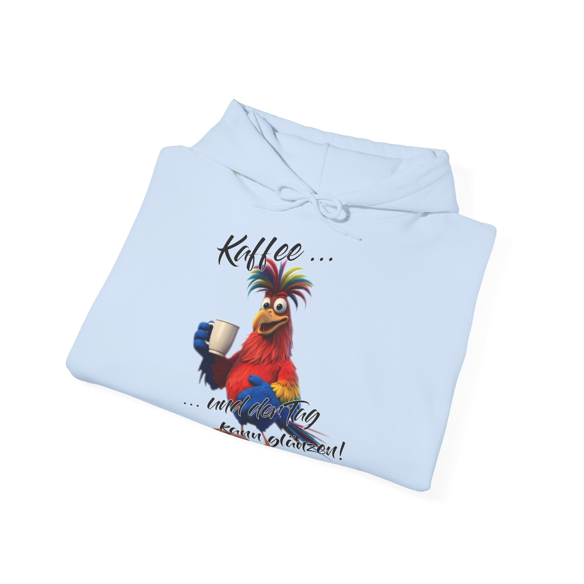 Hahn „Kaffee … und der Tag kann glänzen!“ Hoodie | Humor | Phönix-Potsdam®