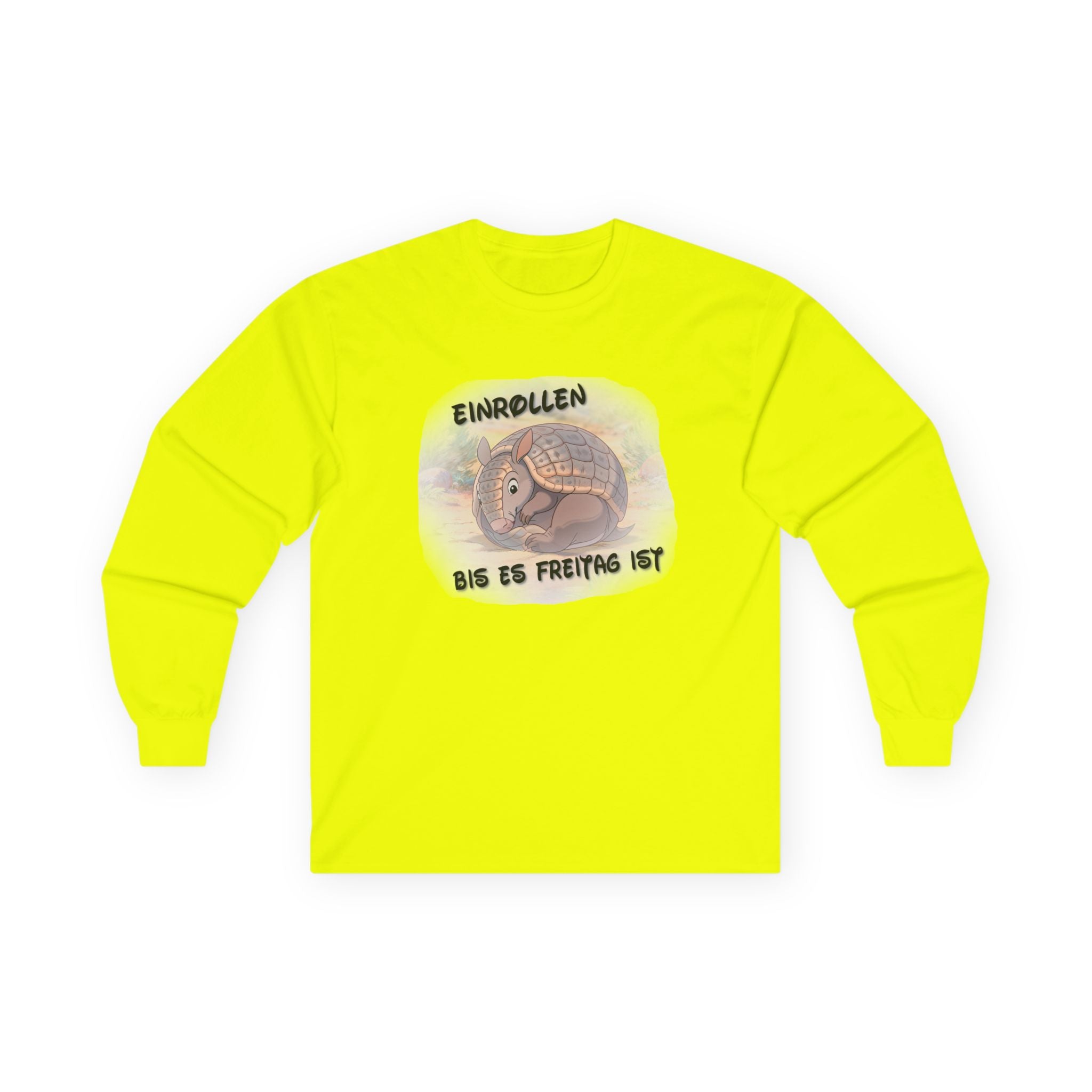 Gürteltier „Einrollen bis es Freitag ist“ Langarmshirt | Phönix-Potsdam®