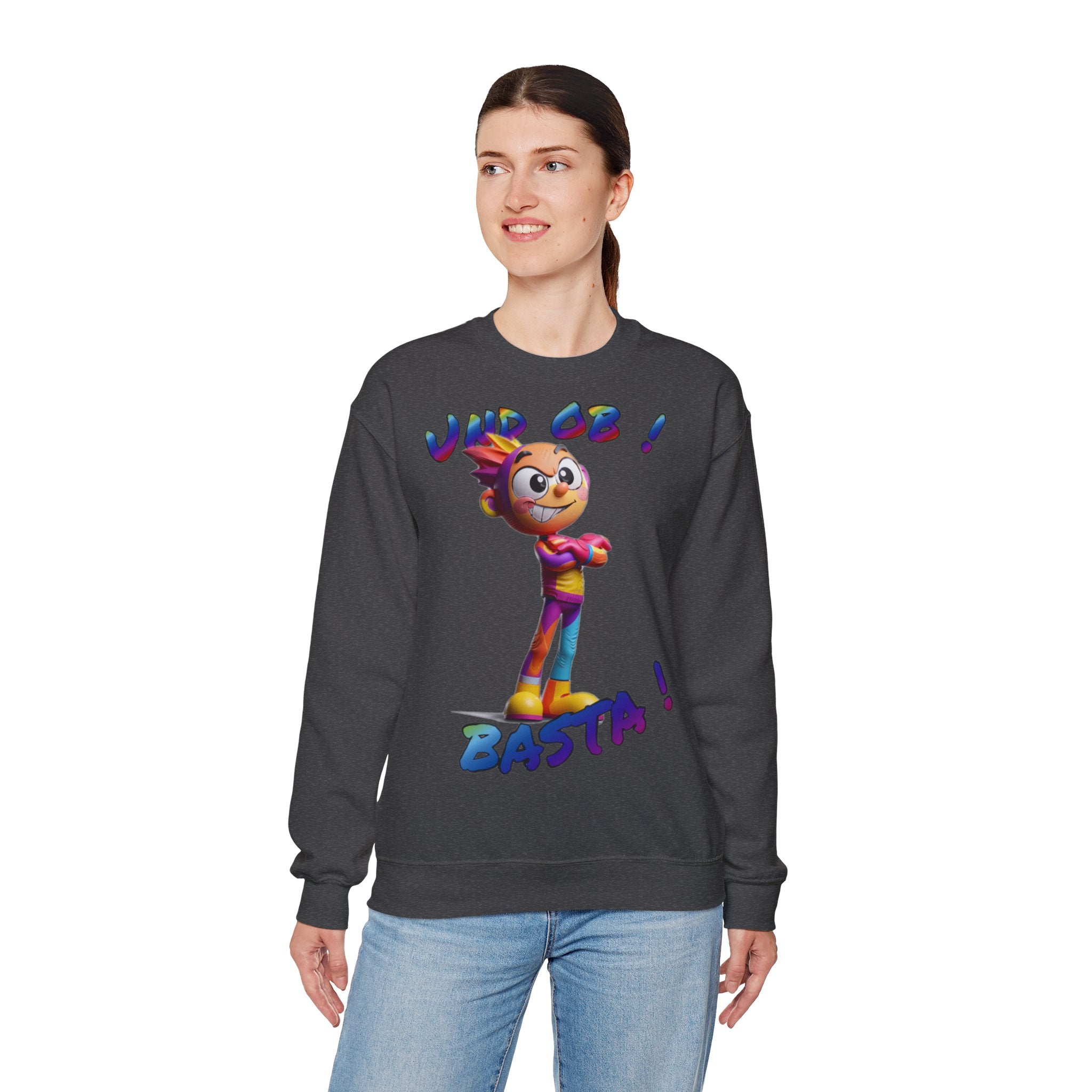 Sweatshirt „Und ob! Basta!“ | Humor | Phönix-Potsdam®