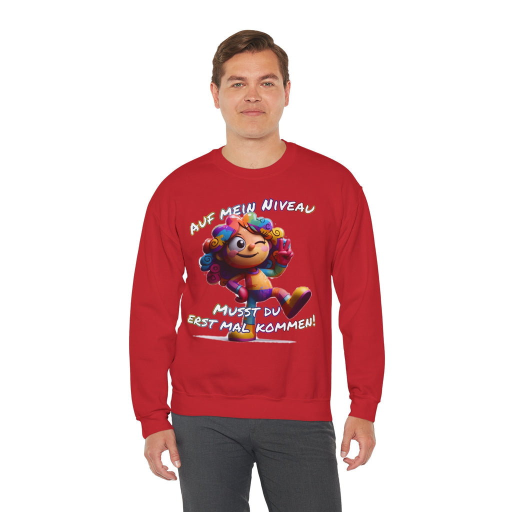 „Auf mein Niveau musst du erst mal kommen!“ Sweatshirt | Humor | Phönix-Potsdam®