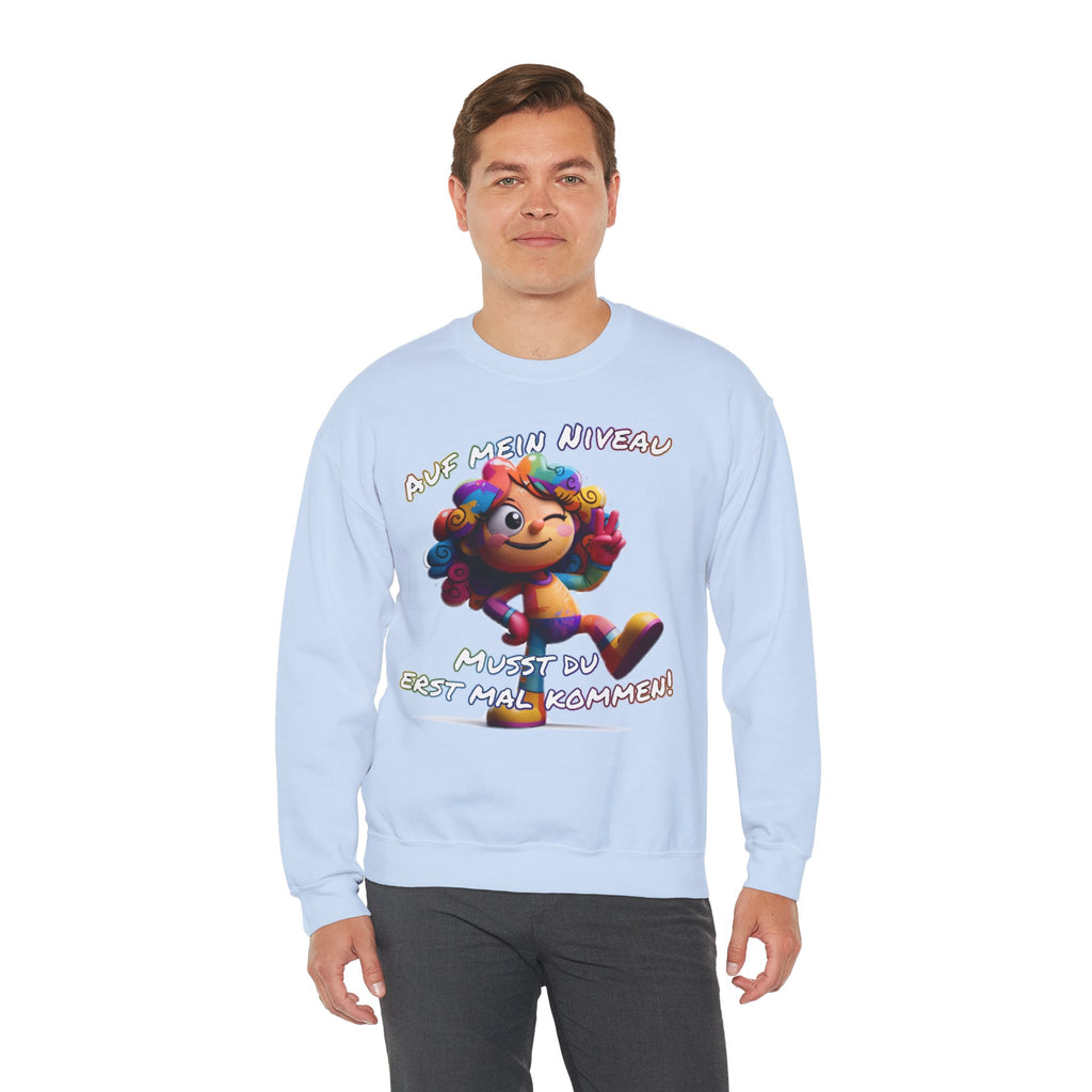 „Auf mein Niveau musst du erst mal kommen!“ Sweatshirt | Humor | Phönix-Potsdam®