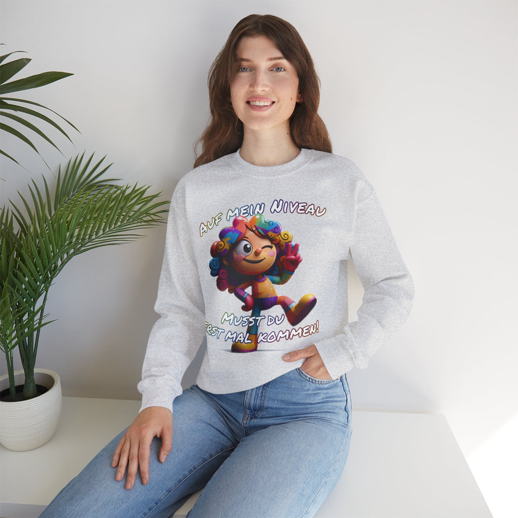 „Auf mein Niveau musst du erst mal kommen!“ Sweatshirt | Humor | Phönix-Potsdam®