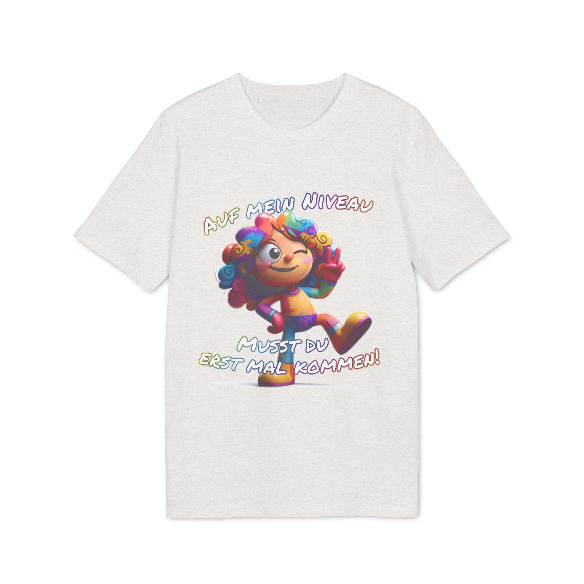 „Auf mein Niveau musst du erst mal kommen!“ T-Shirt | Humor | Phönix-Potsdam®