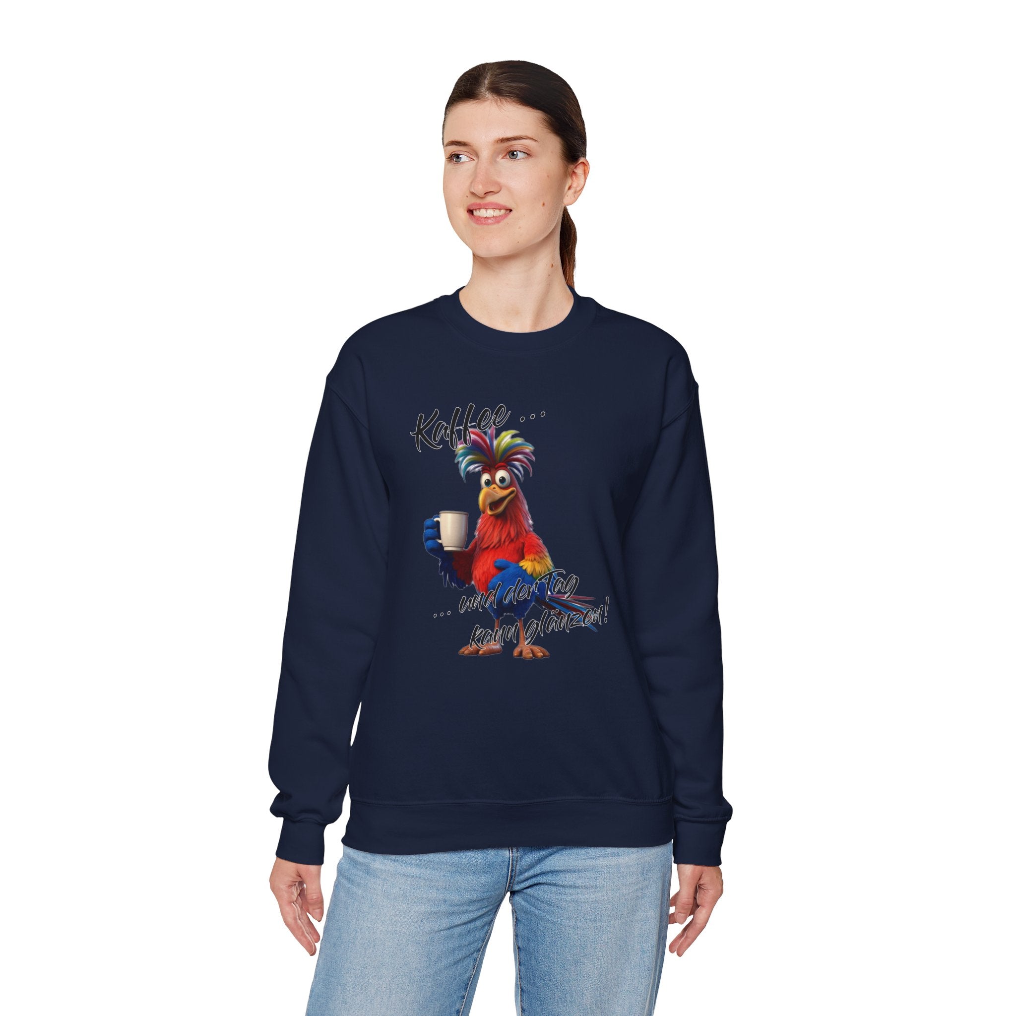 Hahn „Kaffee … und der Tag kann glänzen!“ Sweatshirt | Humor | Phönix-Potsdam®
