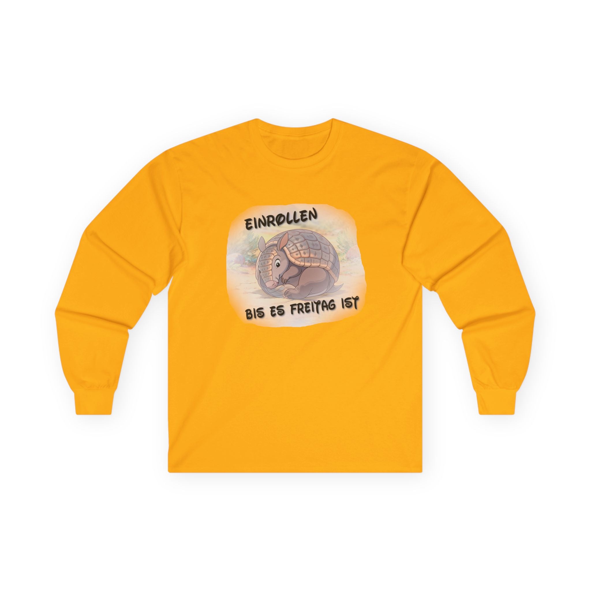 Gürteltier „Einrollen bis es Freitag ist“ Langarmshirt | Phönix-Potsdam®
