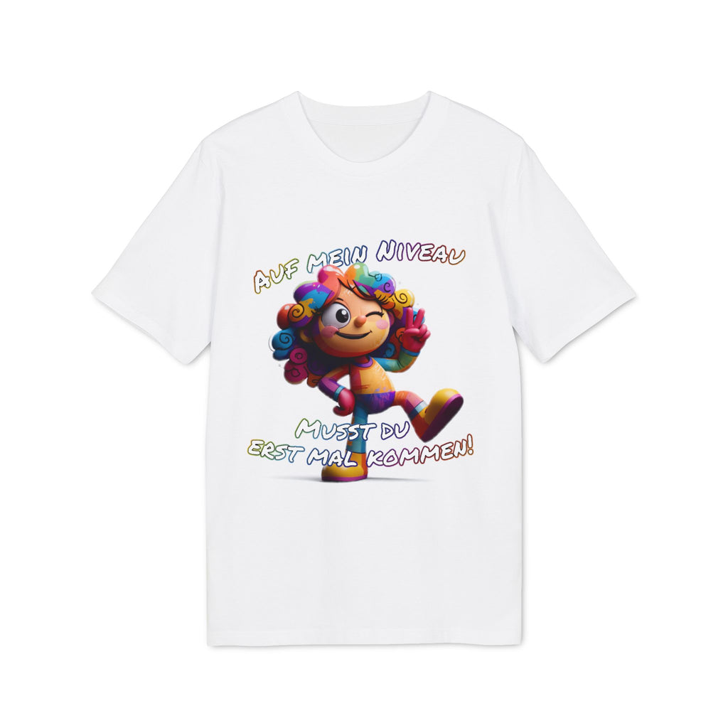 „Auf mein Niveau musst du erst mal kommen!“ T-Shirt | Humor | Phönix-Potsdam®
