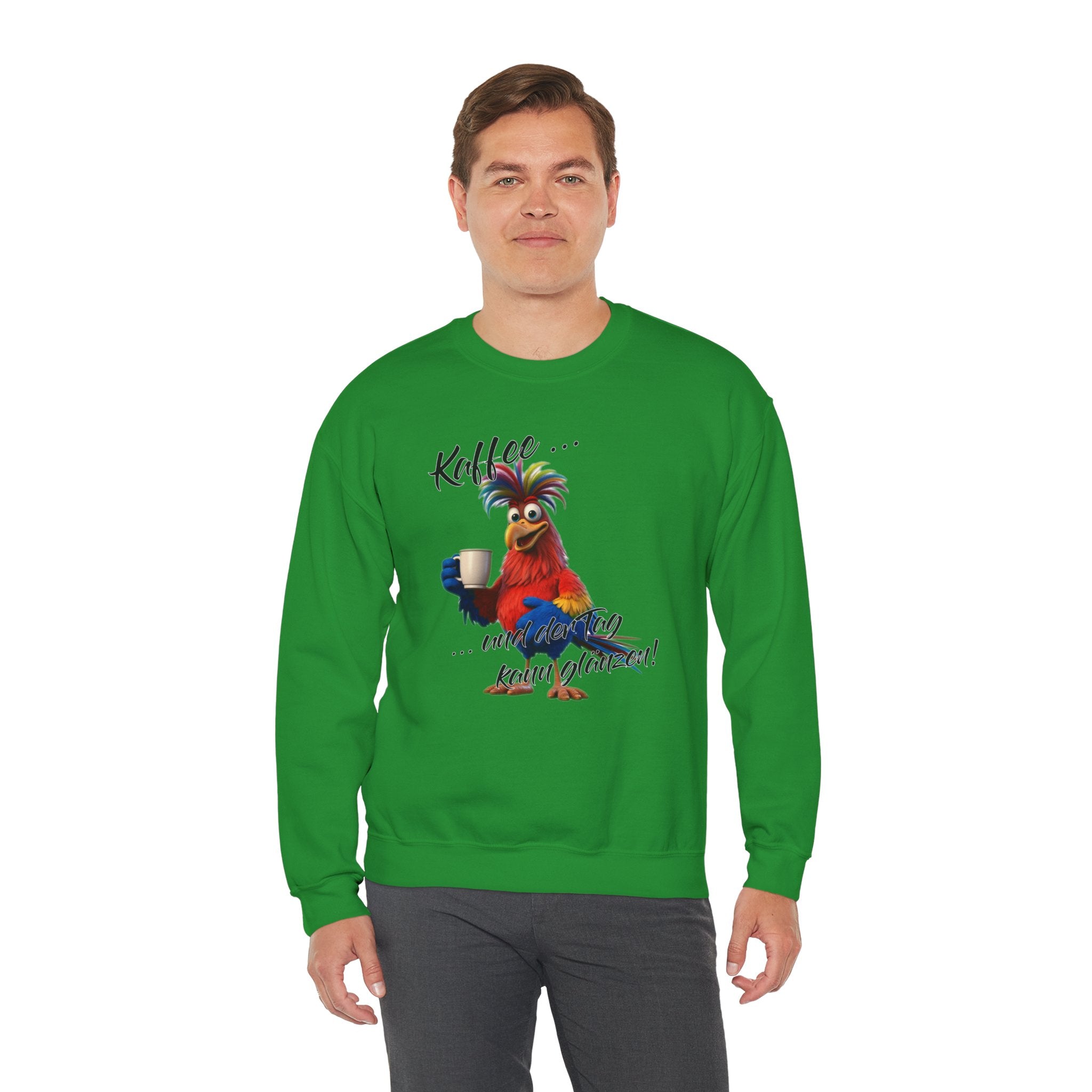 Hahn „Kaffee … und der Tag kann glänzen!“ Sweatshirt | Humor | Phönix-Potsdam®