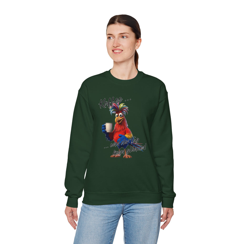 Hahn „Kaffee … und der Tag kann glänzen!“ Sweatshirt | Humor | Phönix-Potsdam®