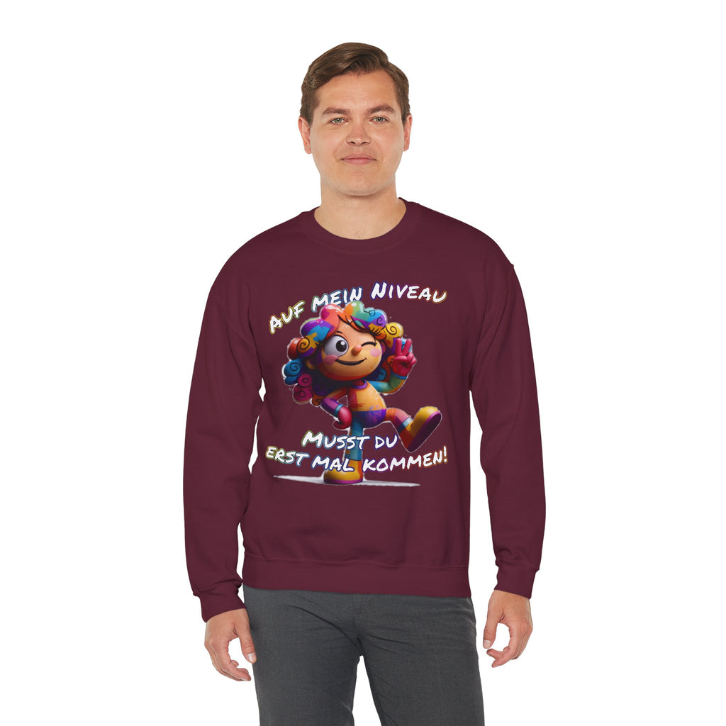 „Auf mein Niveau musst du erst mal kommen!“ Sweatshirt | Humor | Phönix-Potsdam®