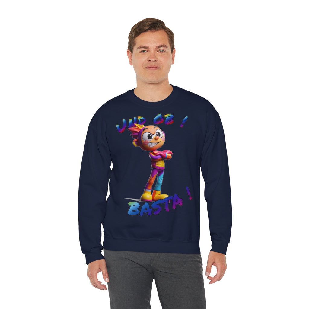 Sweatshirt „Und ob! Basta!“ | Humor | Phönix-Potsdam®