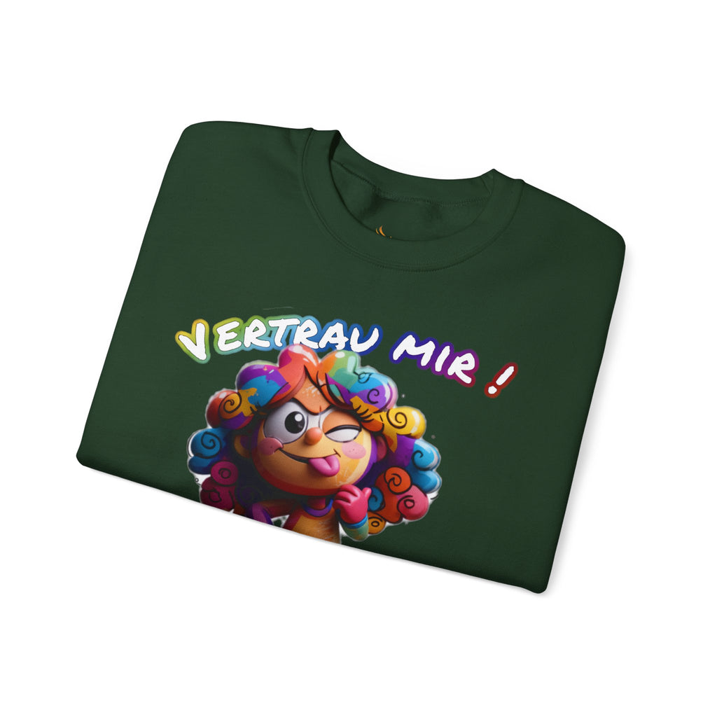 „Vertrau mir!“ Sweatshirt | Humor | Phönix-Potsdam®