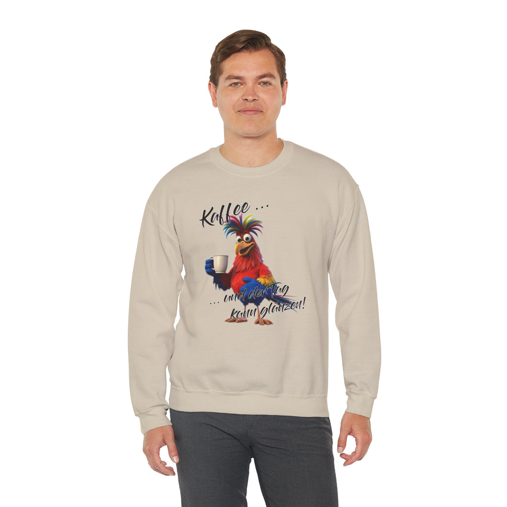 Hahn „Kaffee … und der Tag kann glänzen!“ Sweatshirt | Humor | Phönix-Potsdam®