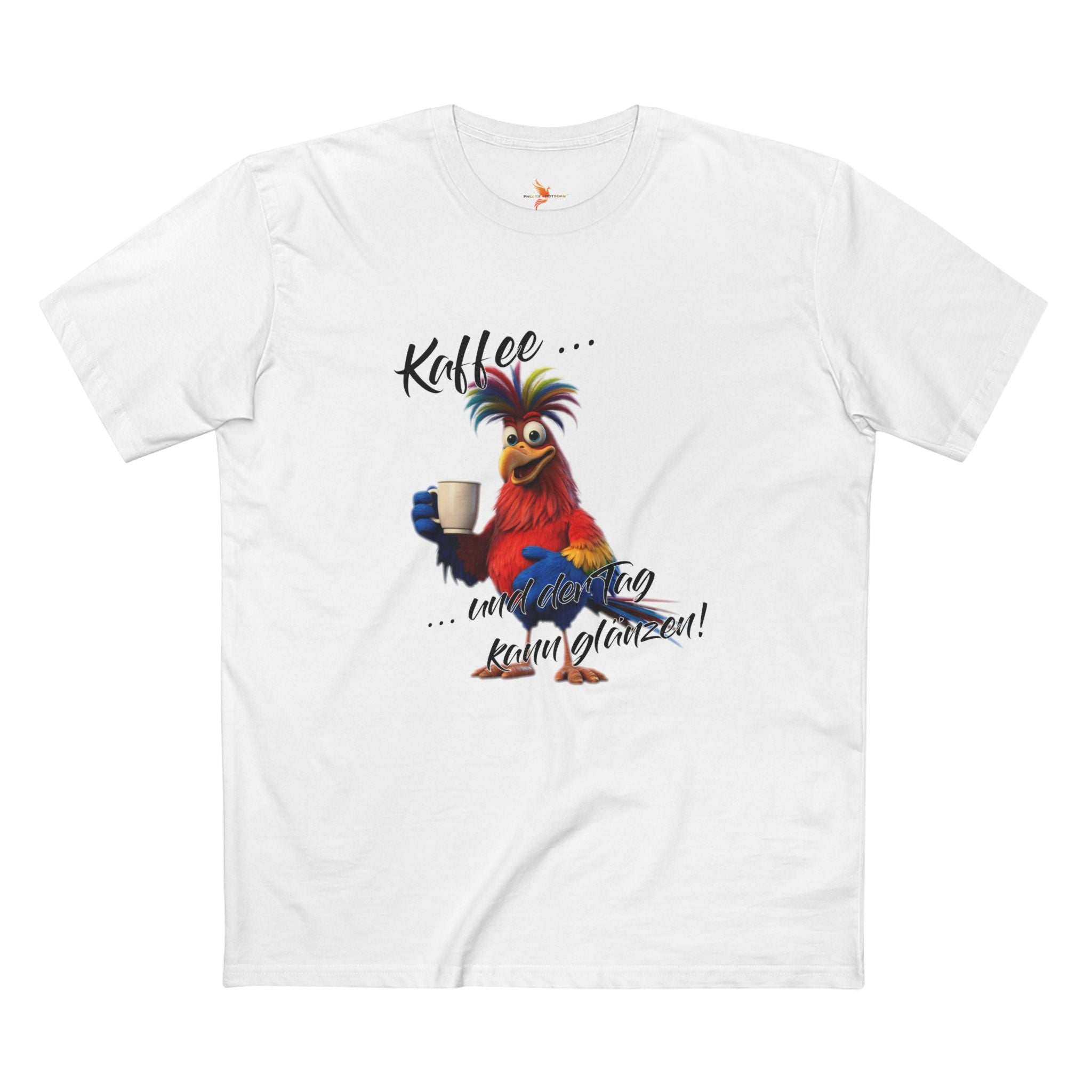 Papagei „Kaffee … und der Tag kann glänzen!“ T-Shirt | Humor | Phönix-Potsdam®