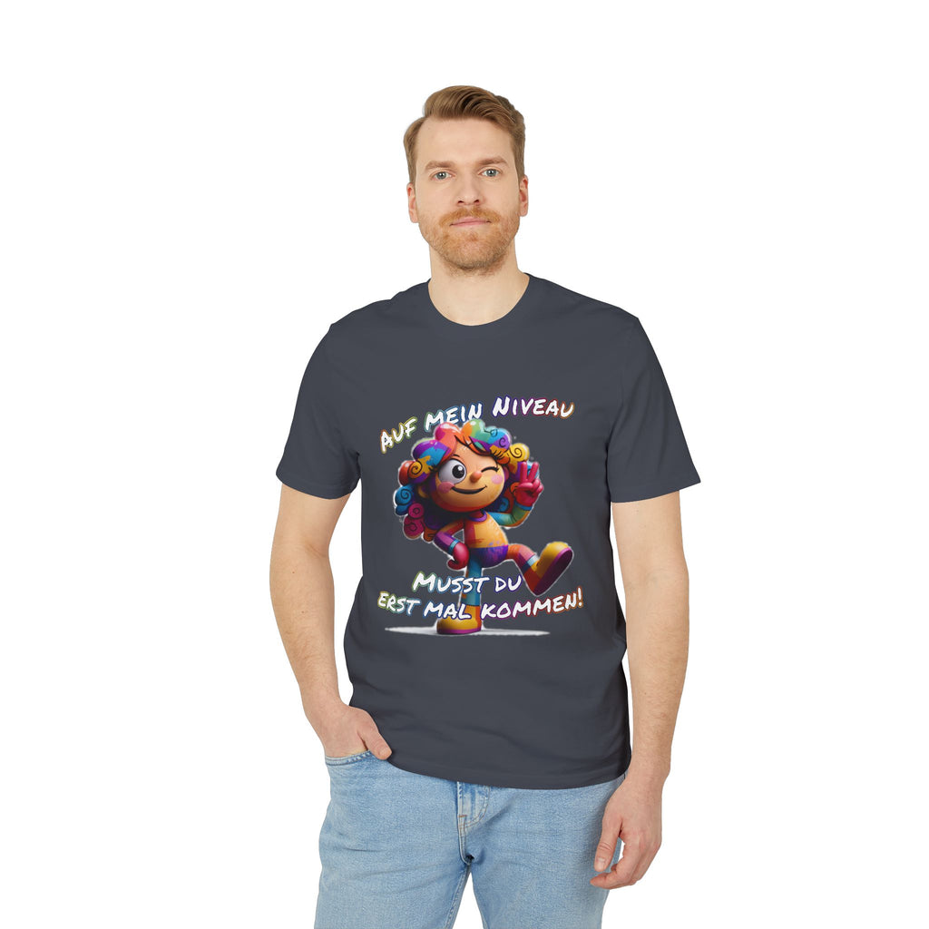 „Auf mein Niveau musst du erst mal kommen!“ T-Shirt | Humor | Phönix-Potsdam®