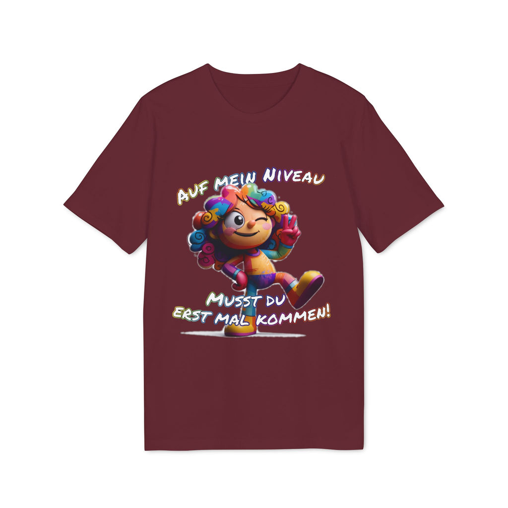 „Auf mein Niveau musst du erst mal kommen!“ T-Shirt | Humor | Phönix-Potsdam®