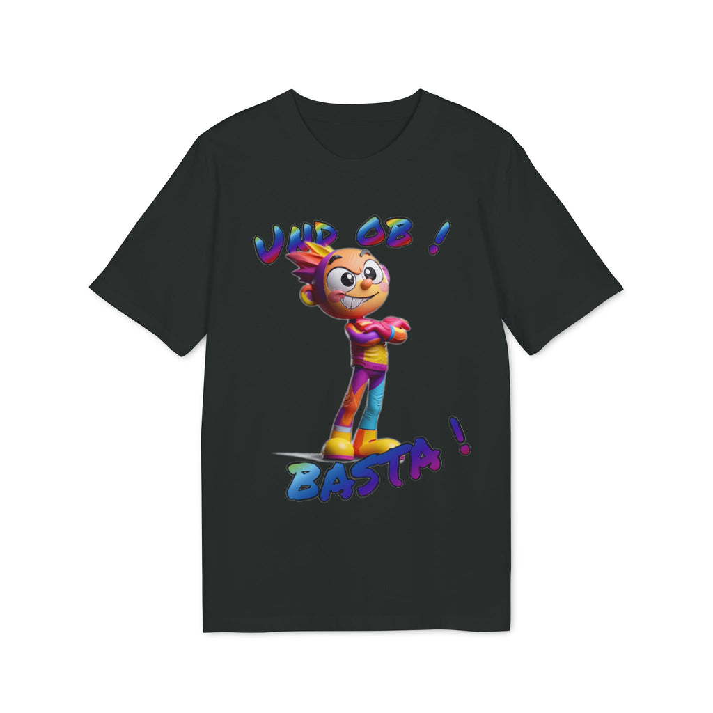 T-Shirt „Und ob! Basta!“ | Humor | Phönix-Potsdam®