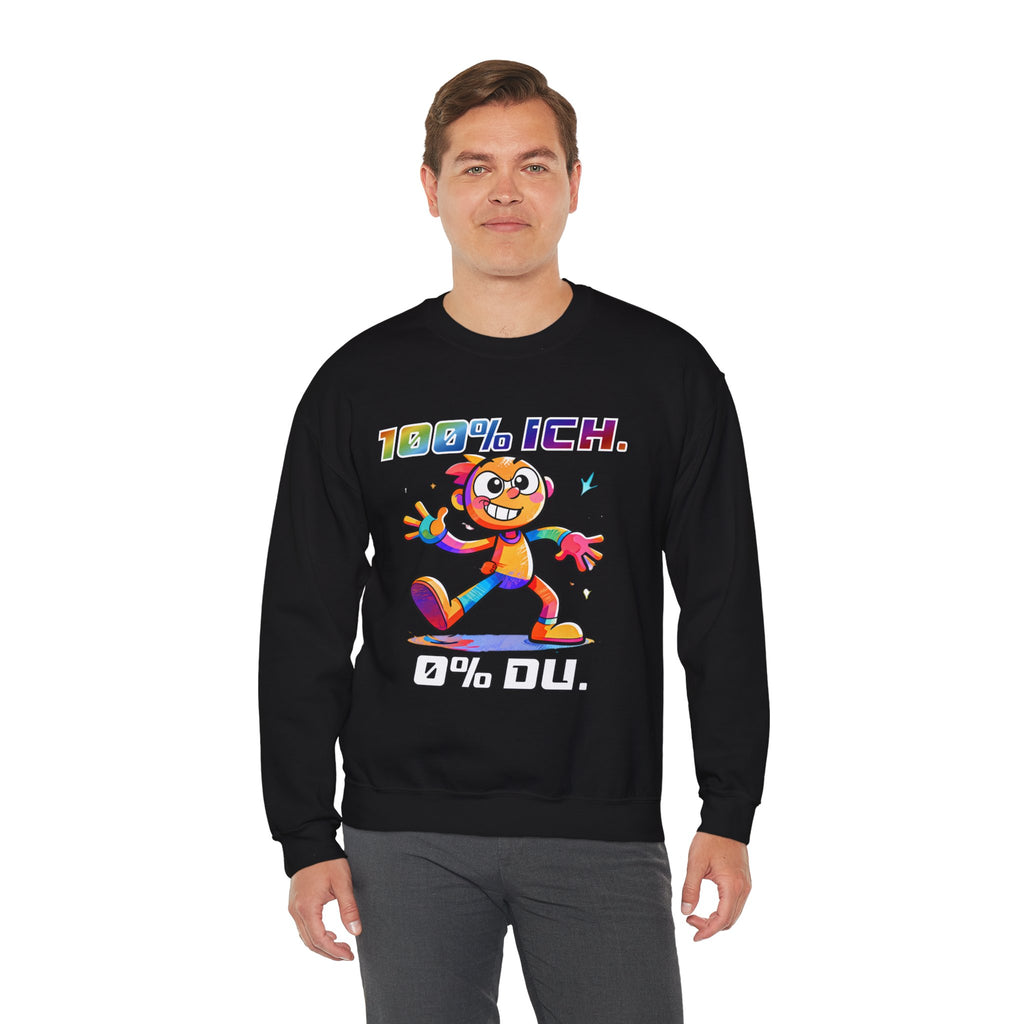 Sweatshirt „100 % ICH – 0 % DU“ | Humor | Phönix-Potsdam®