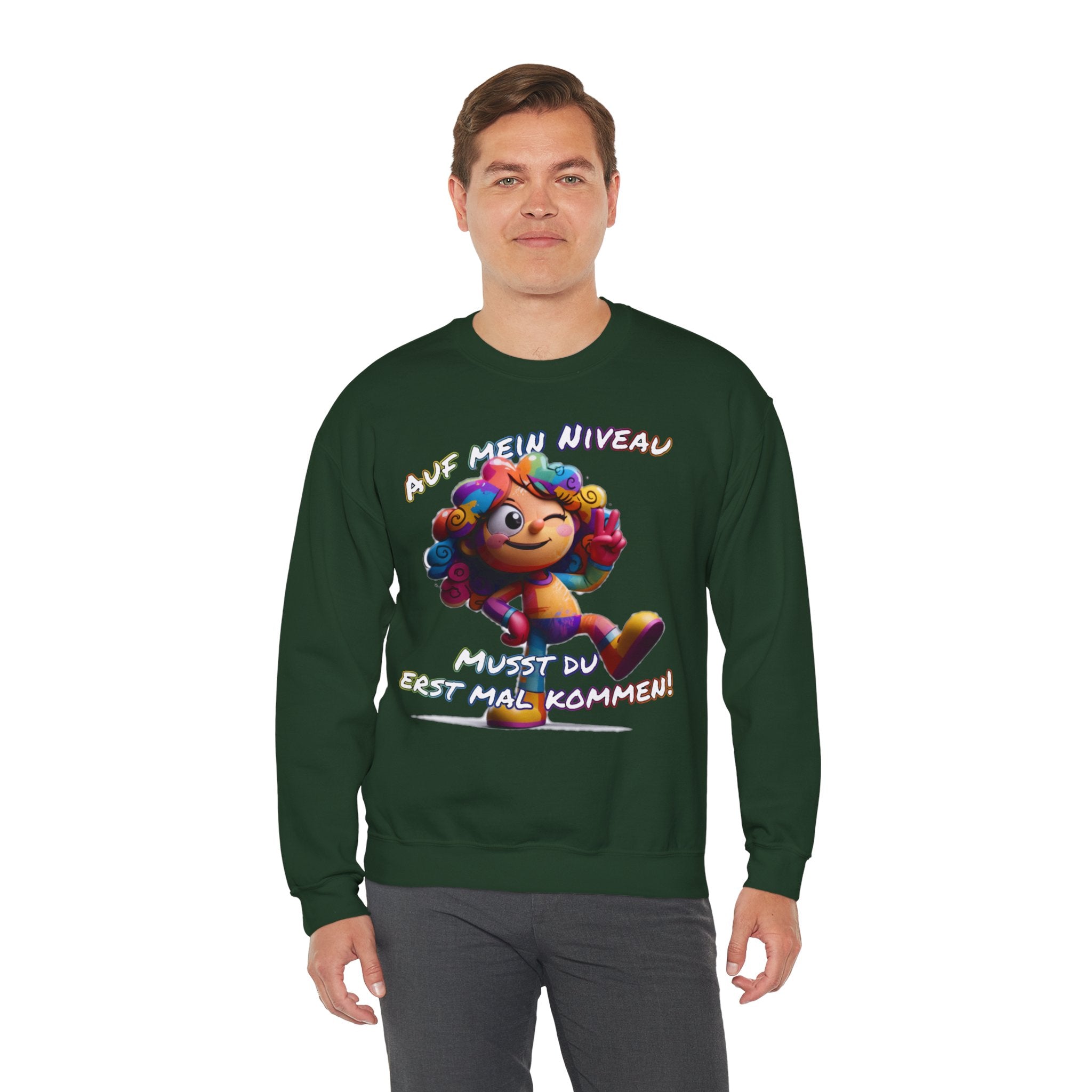 „Auf mein Niveau musst du erst mal kommen!“ Sweatshirt | Humor | Phönix-Potsdam®