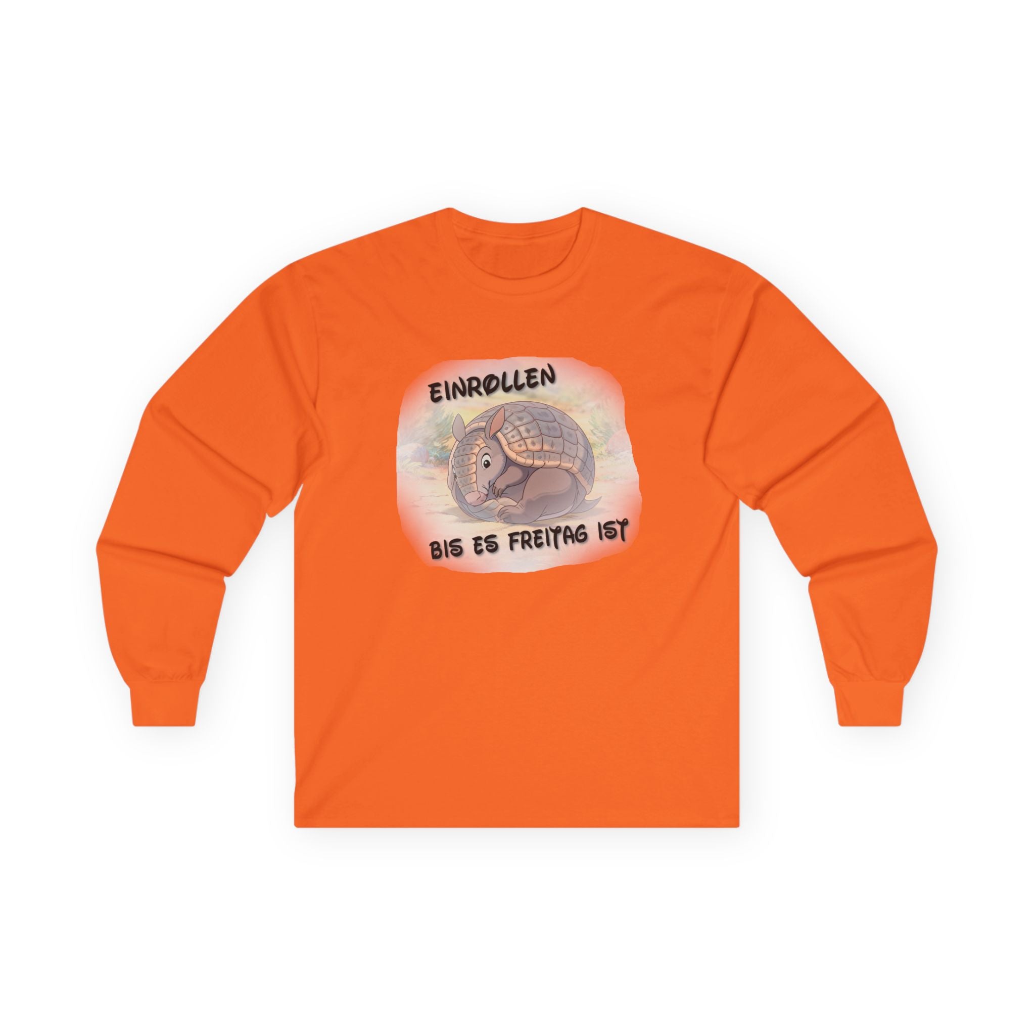 Gürteltier „Einrollen bis es Freitag ist“ Langarmshirt | Phönix-Potsdam®