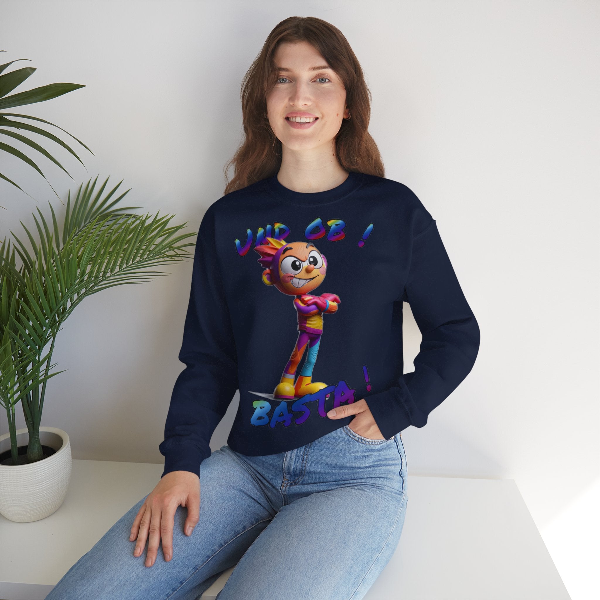 Sweatshirt „Und ob! Basta!“ | Humor | Phönix-Potsdam®
