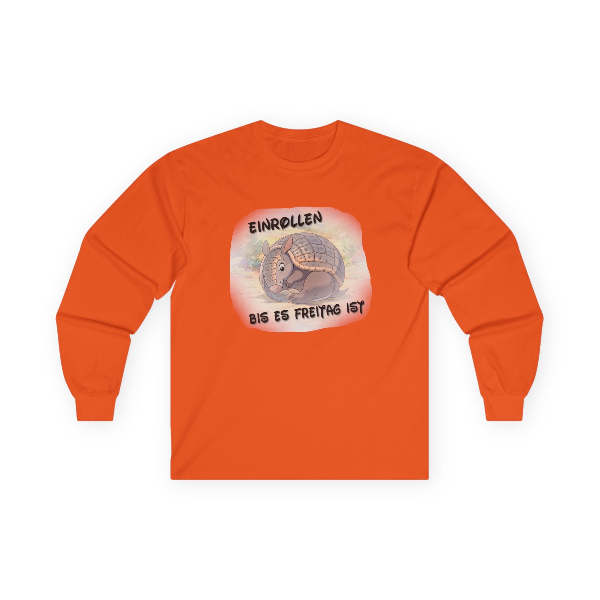 Gürteltier „Einrollen bis es Freitag ist“ Langarmshirt | Phönix-Potsdam®
