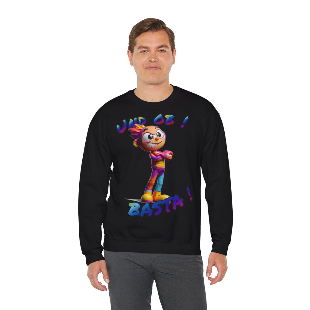 Sweatshirt „Und ob! Basta!“ | Humor | Phönix-Potsdam®