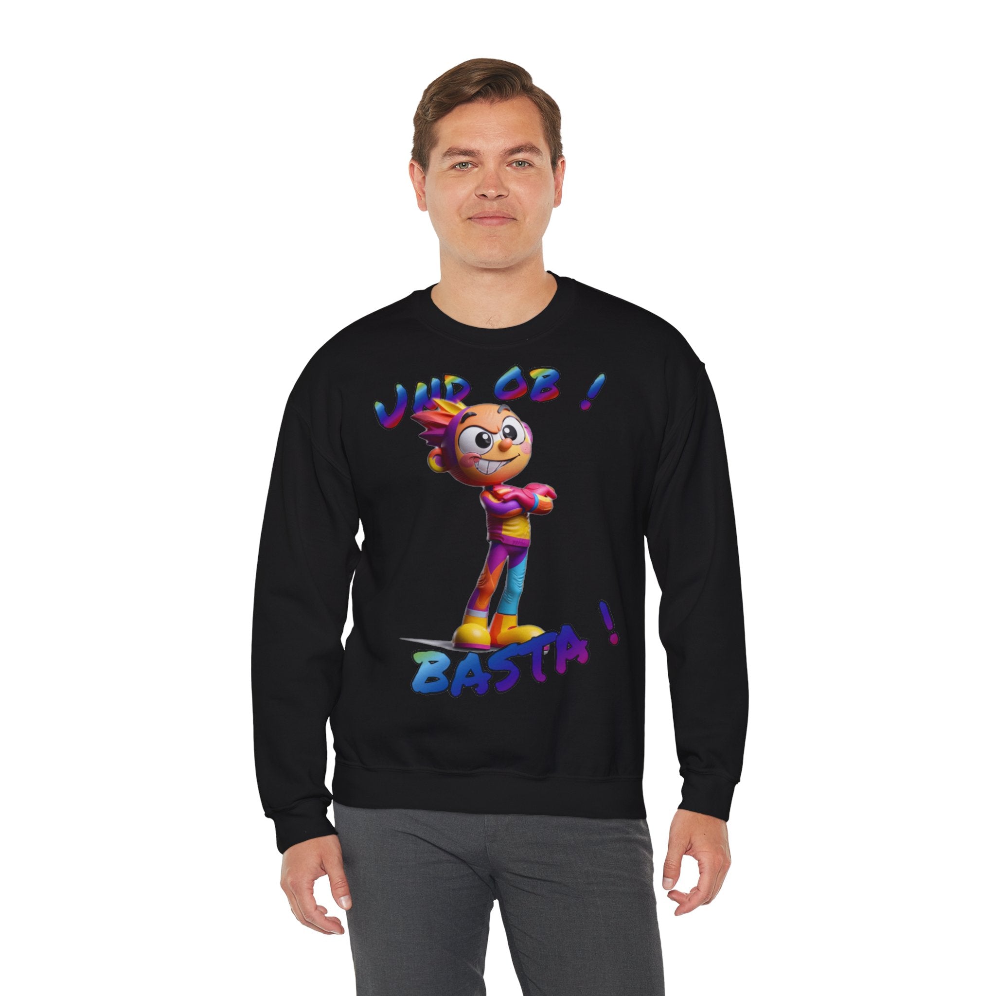 Sweatshirt „Und ob! Basta!“ | Humor | Phönix-Potsdam®