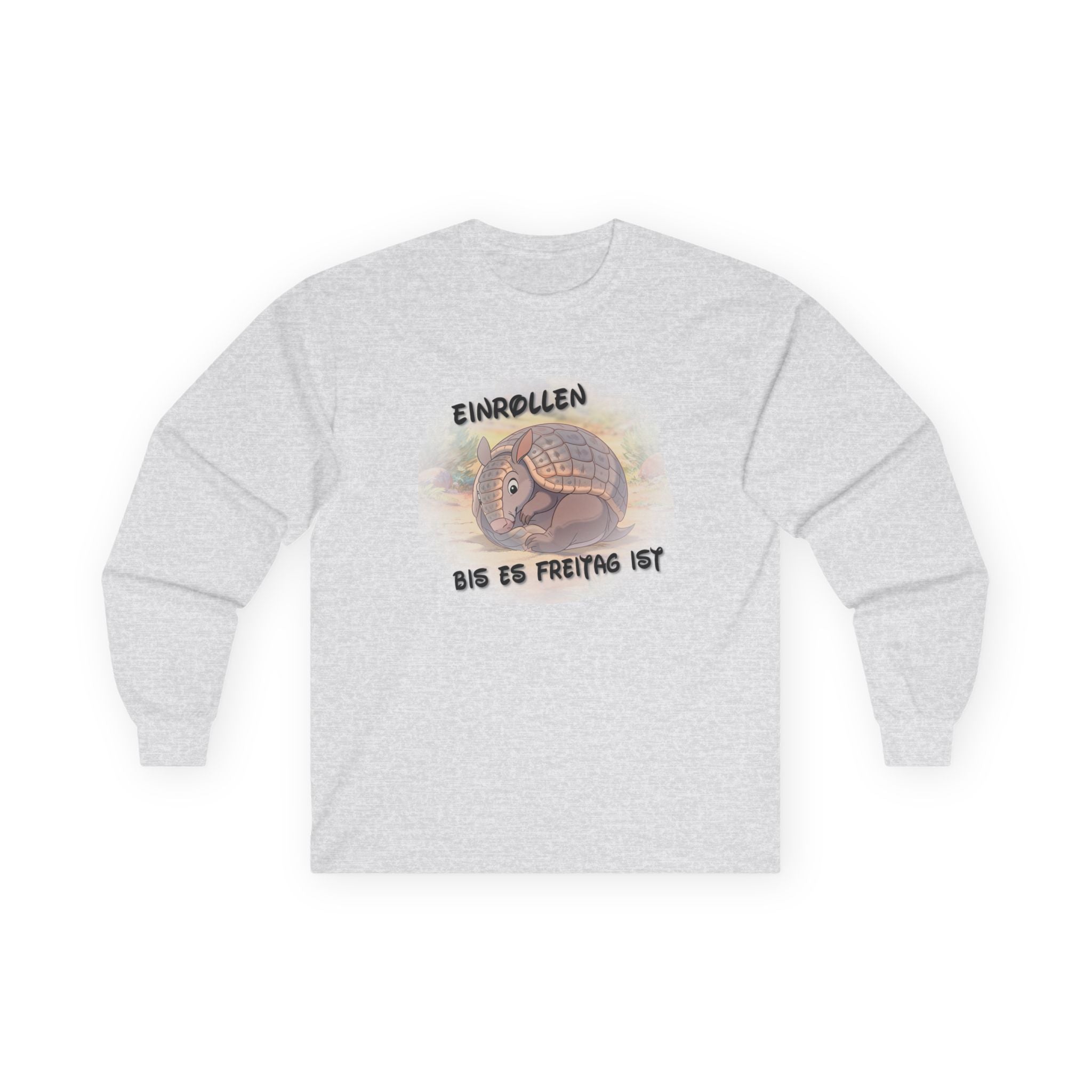 Gürteltier „Einrollen bis es Freitag ist“ Langarmshirt | Phönix-Potsdam®