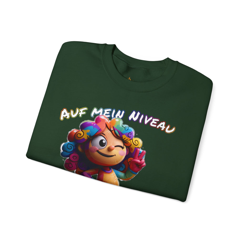 „Auf mein Niveau musst du erst mal kommen!“ Sweatshirt | Humor | Phönix-Potsdam®