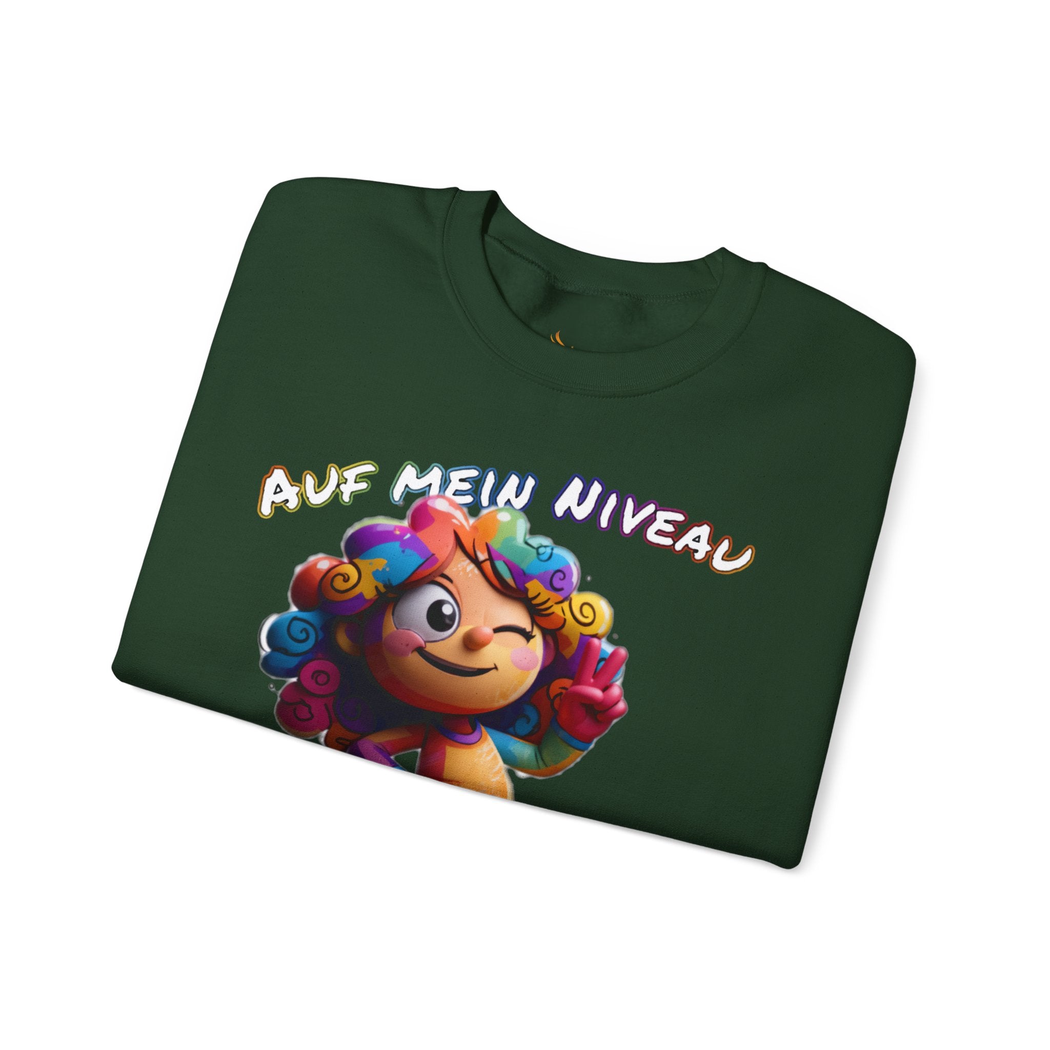 „Auf mein Niveau musst du erst mal kommen!“ Sweatshirt | Humor | Phönix-Potsdam®