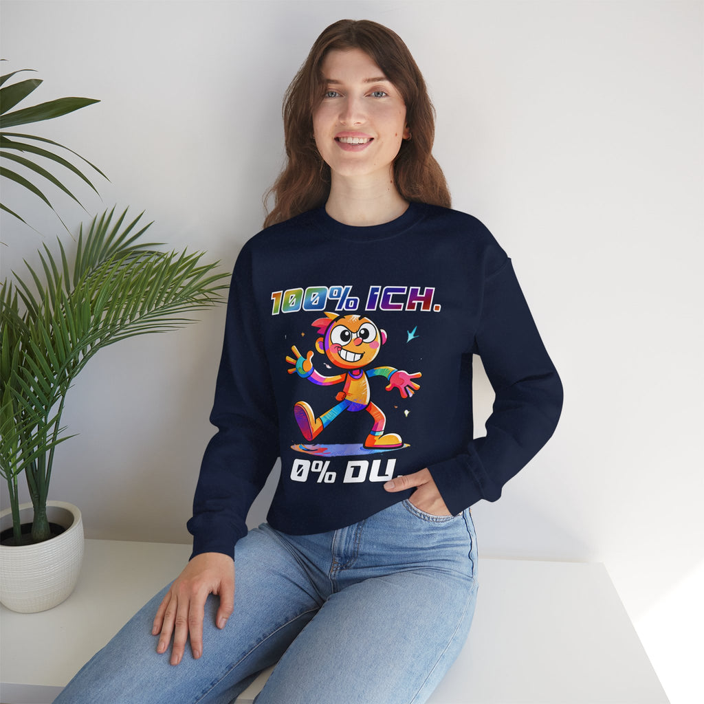 Sweatshirt „100 % ICH – 0 % DU“ | Humor | Phönix-Potsdam®