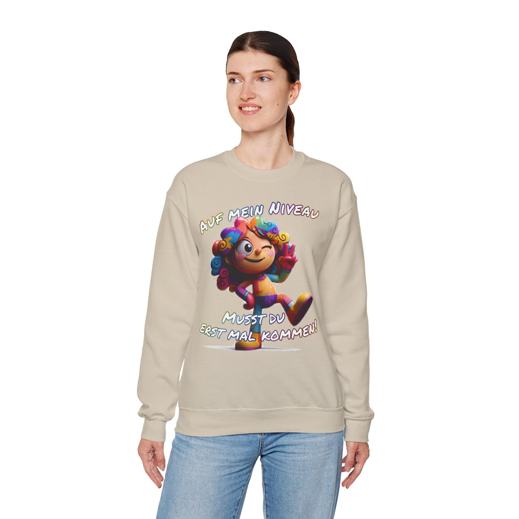 „Auf mein Niveau musst du erst mal kommen!“ Sweatshirt | Humor | Phönix-Potsdam®