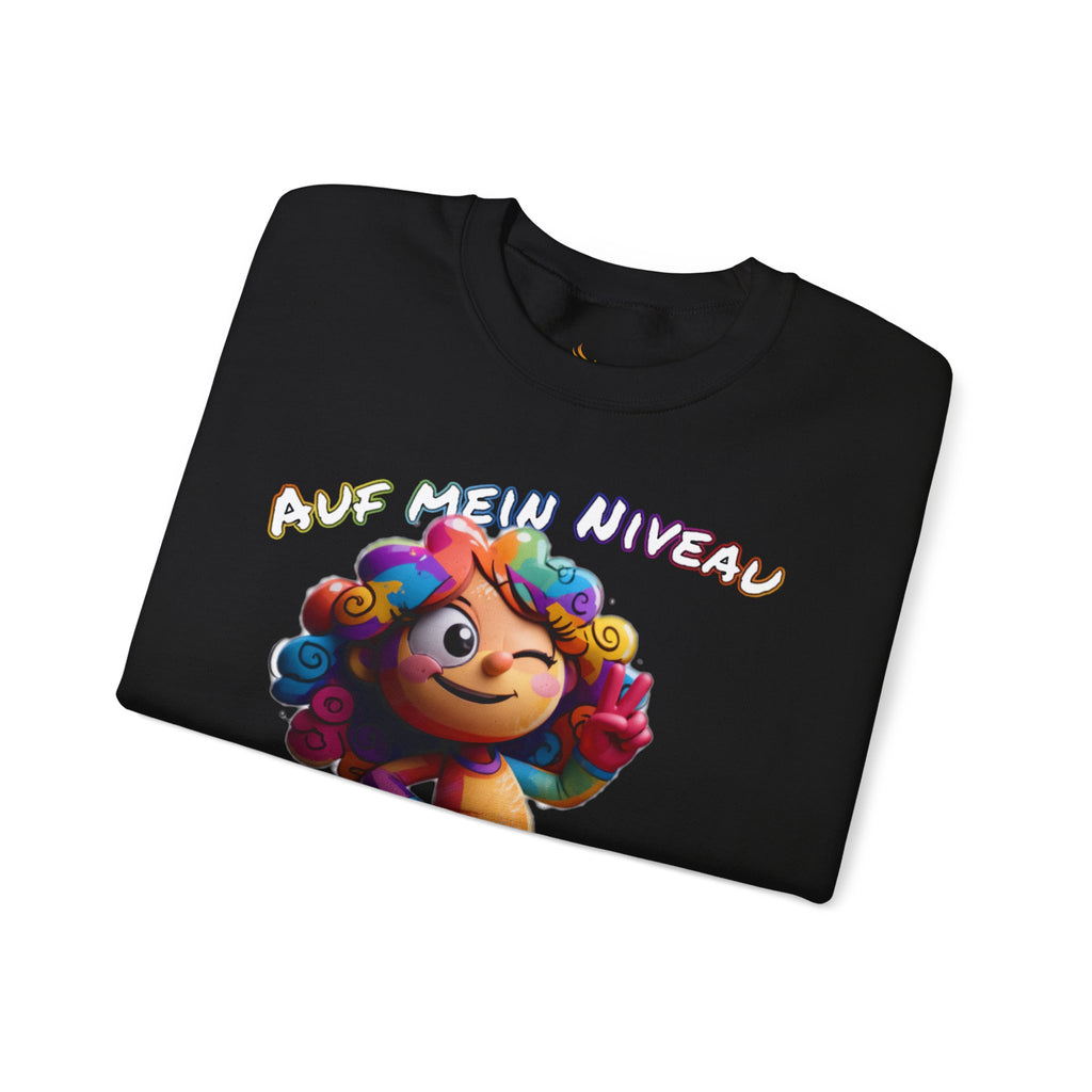 „Auf mein Niveau musst du erst mal kommen!“ Sweatshirt | Humor | Phönix-Potsdam®