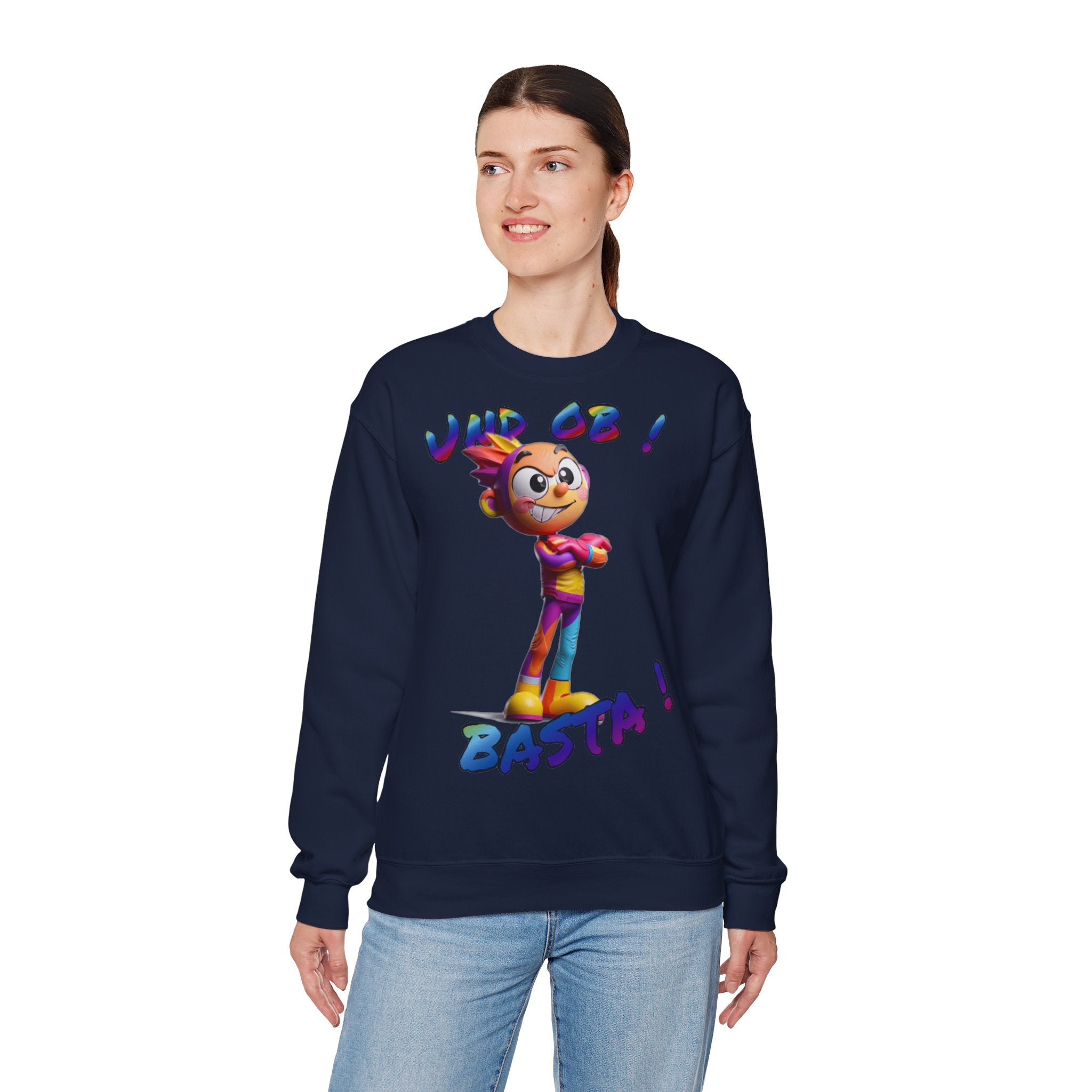 Sweatshirt „Und ob! Basta!“ | Humor | Phönix-Potsdam®