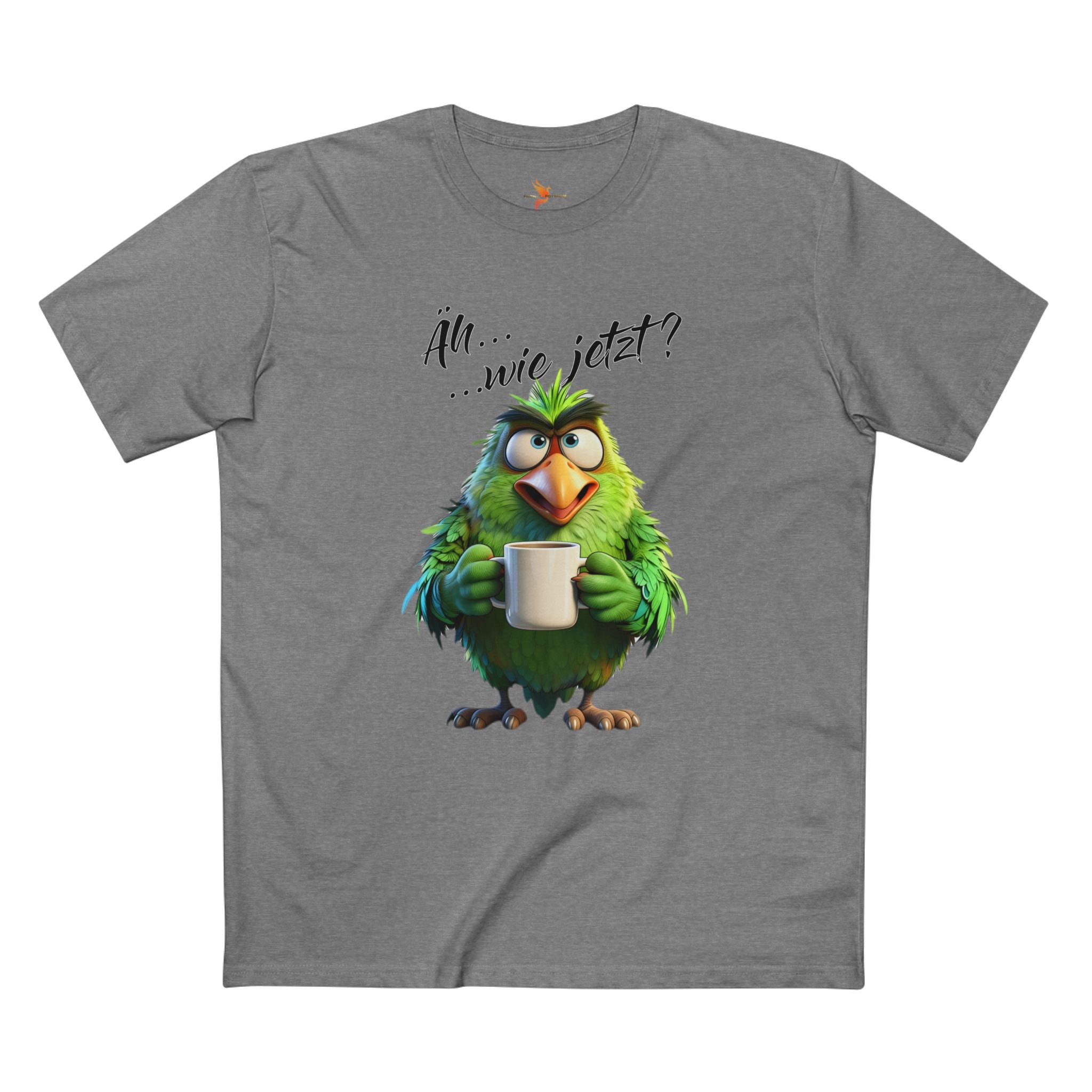 Papagei „Äh...wie jetzt?“ T-Shirt | Humor | Phönix-Potsdam®
