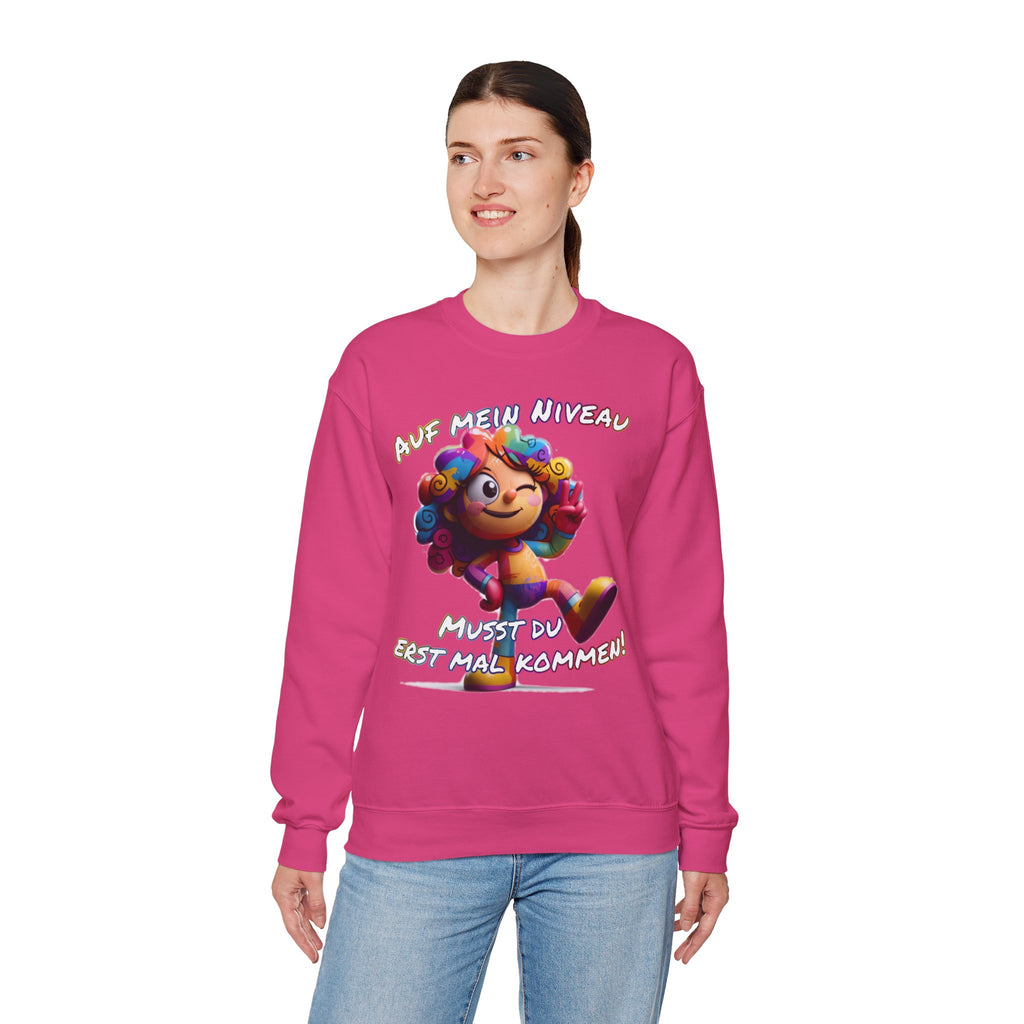 „Auf mein Niveau musst du erst mal kommen!“ Sweatshirt | Humor | Phönix-Potsdam®