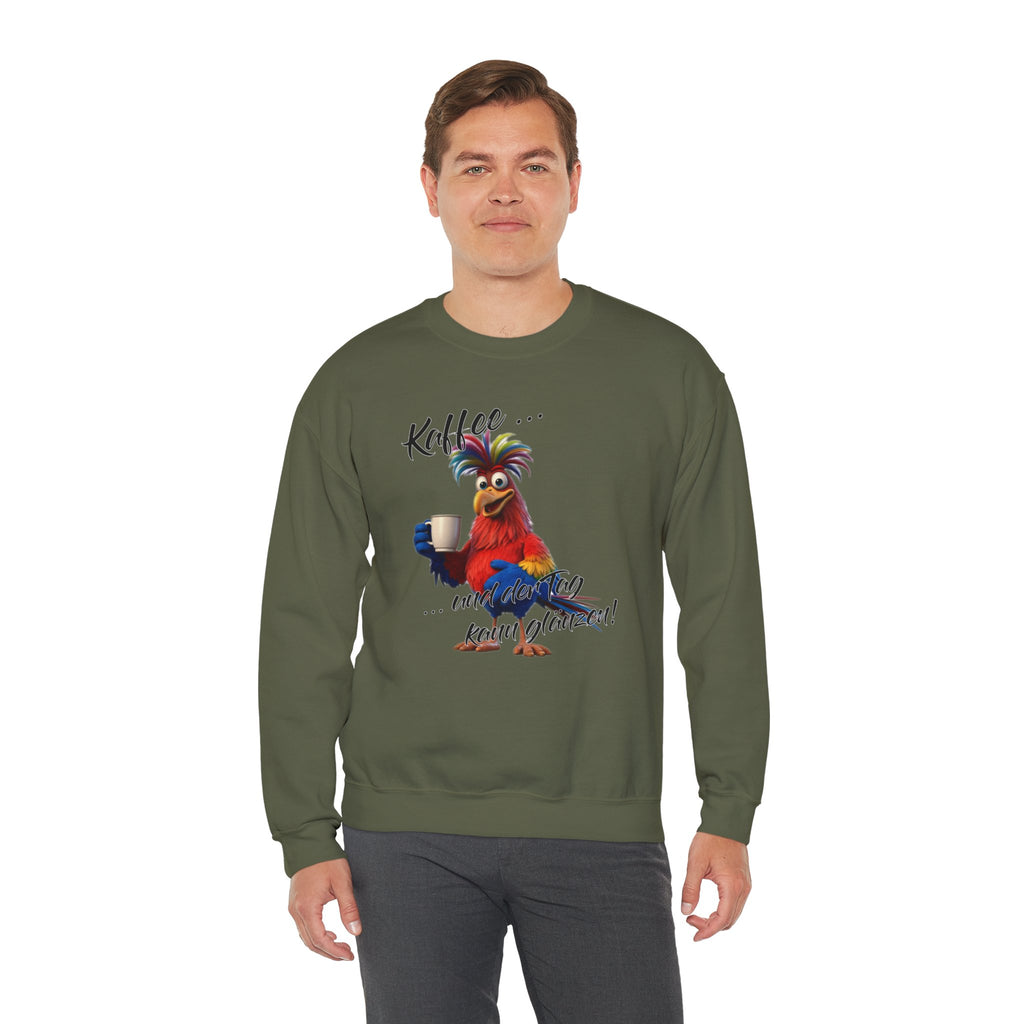 Hahn „Kaffee … und der Tag kann glänzen!“ Sweatshirt | Humor | Phönix-Potsdam®