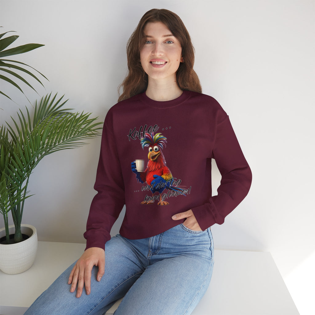 Hahn „Kaffee … und der Tag kann glänzen!“ Sweatshirt | Humor | Phönix-Potsdam®