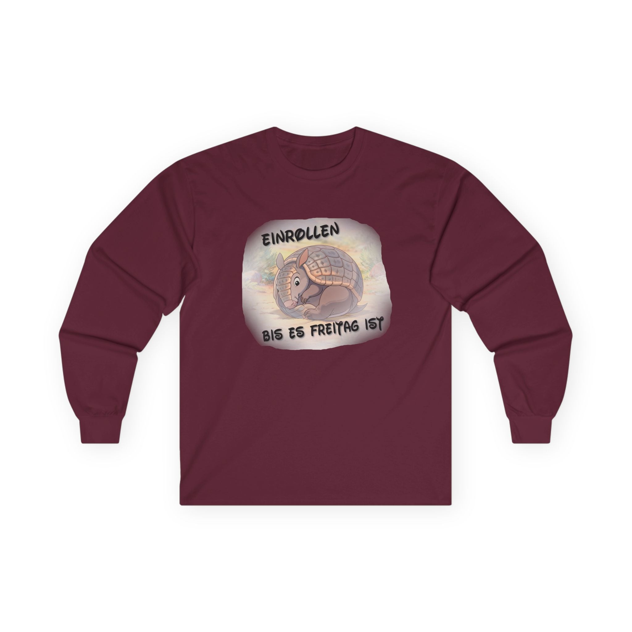 Gürteltier „Einrollen bis es Freitag ist“ Langarmshirt | Phönix-Potsdam®