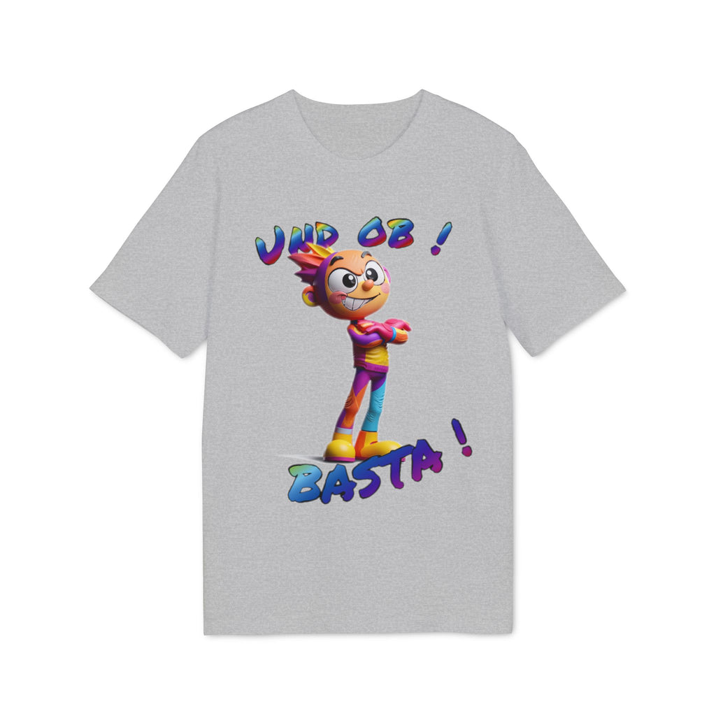T-Shirt „Und ob! Basta!“ | Humor | Phönix-Potsdam®