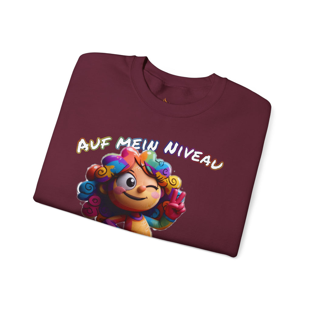 „Auf mein Niveau musst du erst mal kommen!“ Sweatshirt | Humor | Phönix-Potsdam®