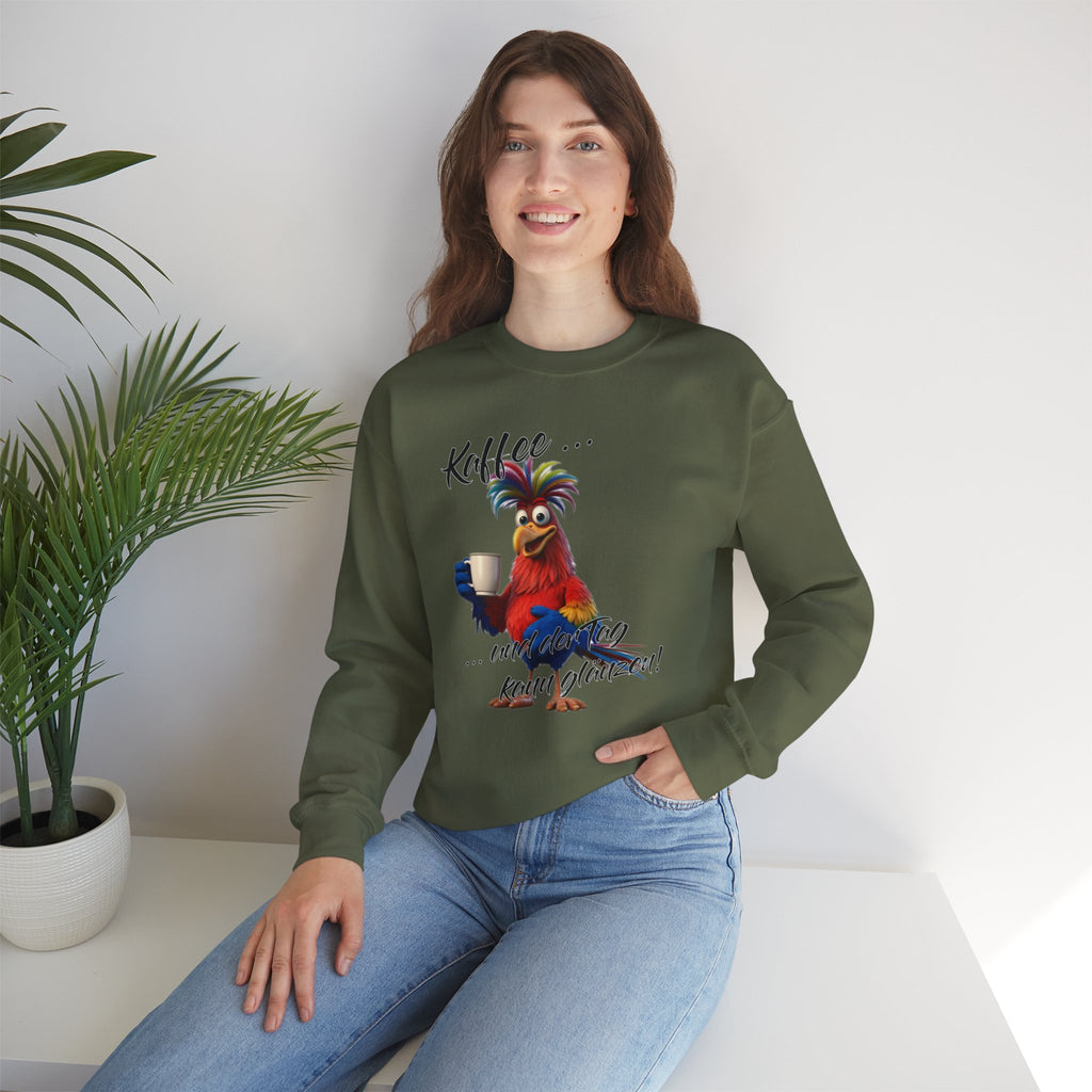 Hahn „Kaffee … und der Tag kann glänzen!“ Sweatshirt | Humor | Phönix-Potsdam®