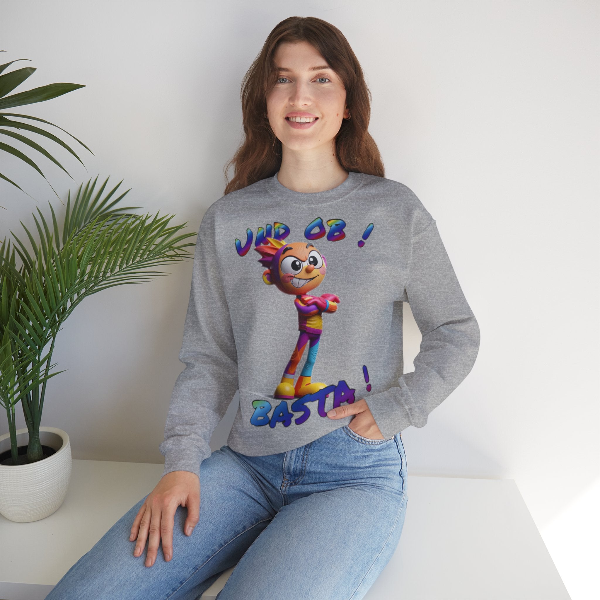 Sweatshirt „Und ob! Basta!“ | Humor | Phönix-Potsdam®
