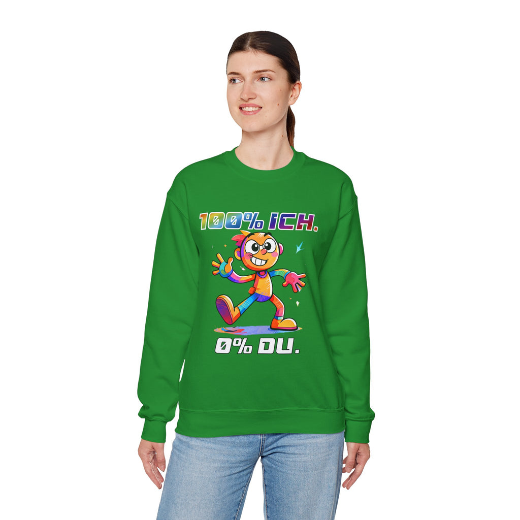Sweatshirt „100 % ICH – 0 % DU“ | Humor | Phönix-Potsdam®