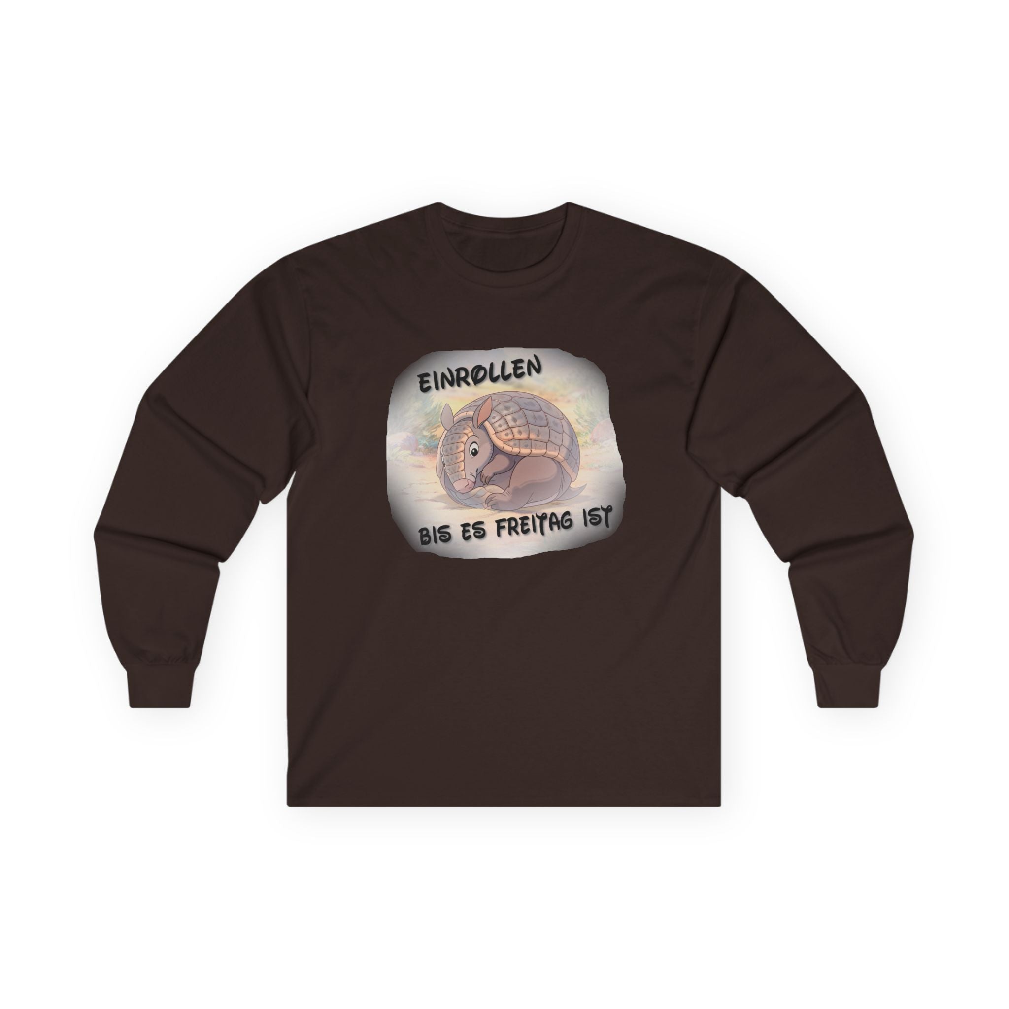 Gürteltier „Einrollen bis es Freitag ist“ Langarmshirt | Phönix-Potsdam®